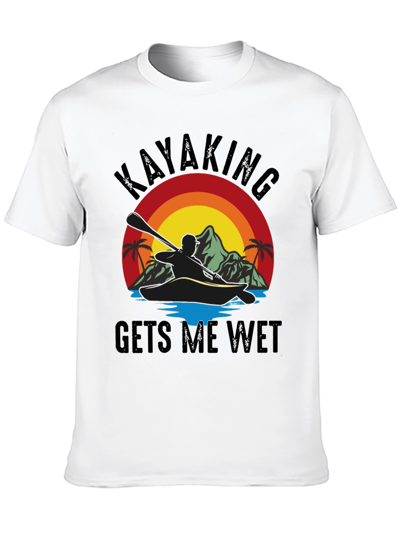 Kayaking T-Shirt: Gets Me Wet Design