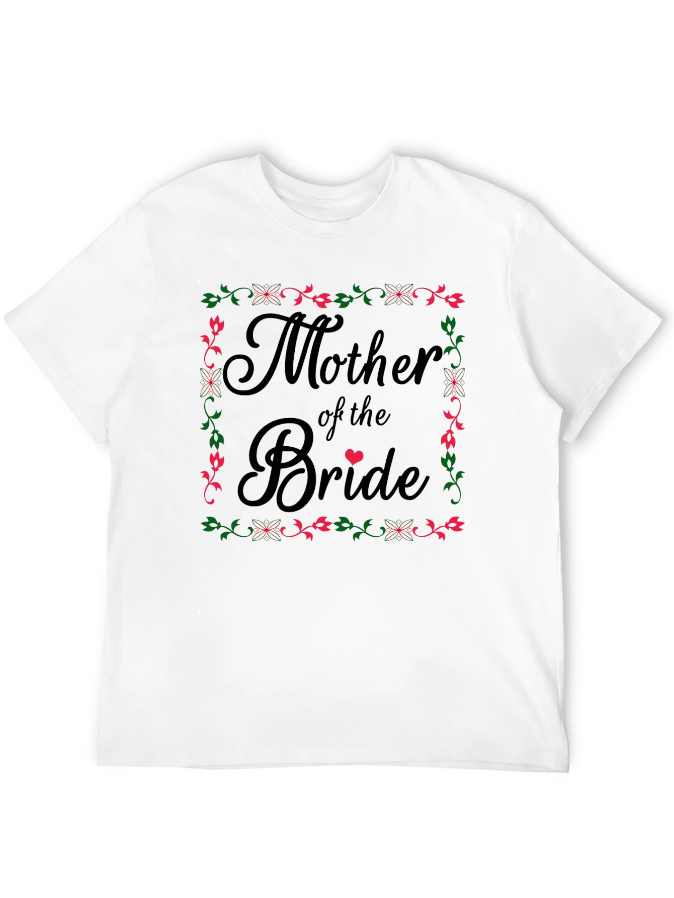 Mother of the Bride T-Shirt - Floral Frame