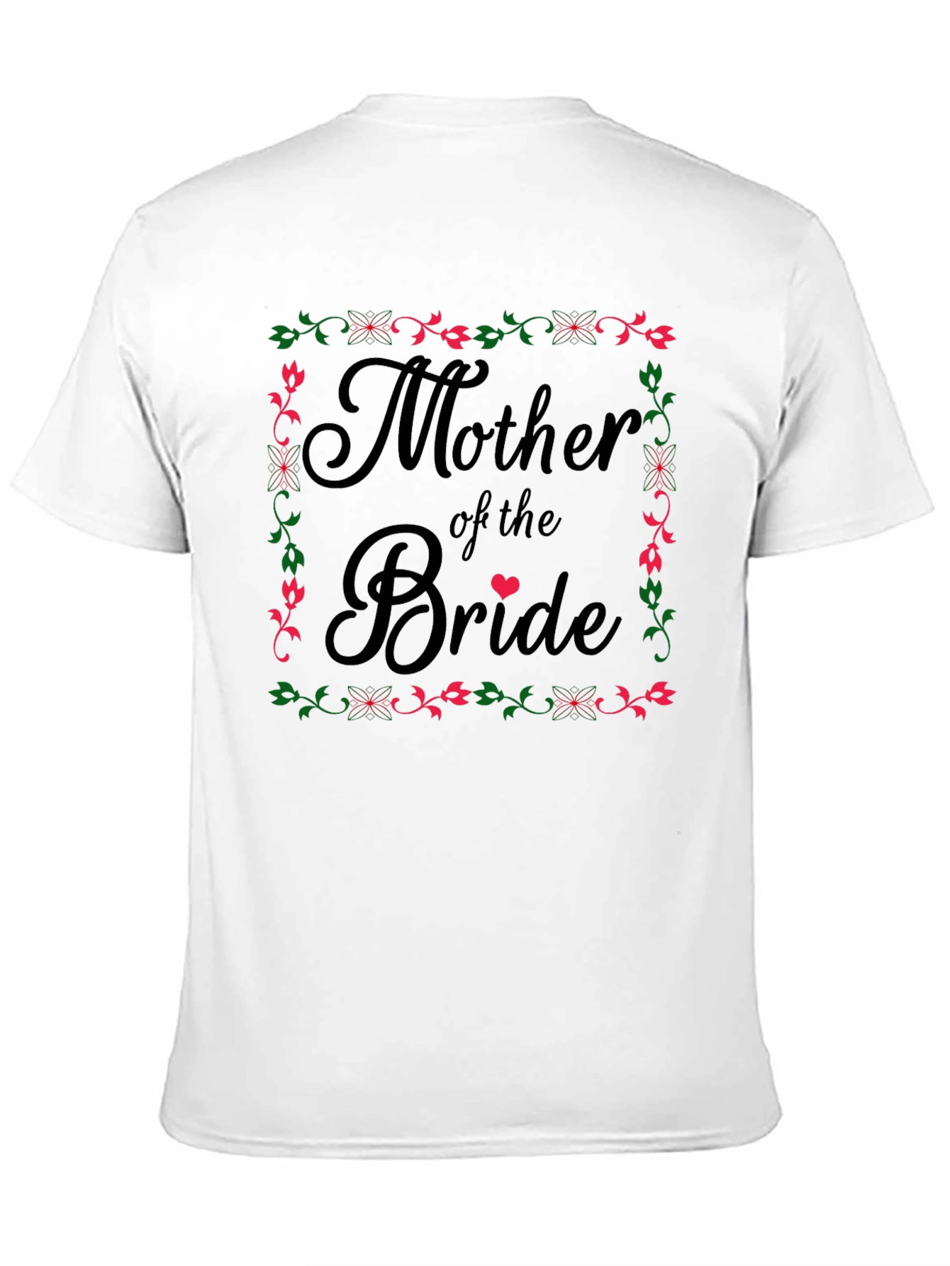 Mother of the Bride T-Shirt - Floral Frame