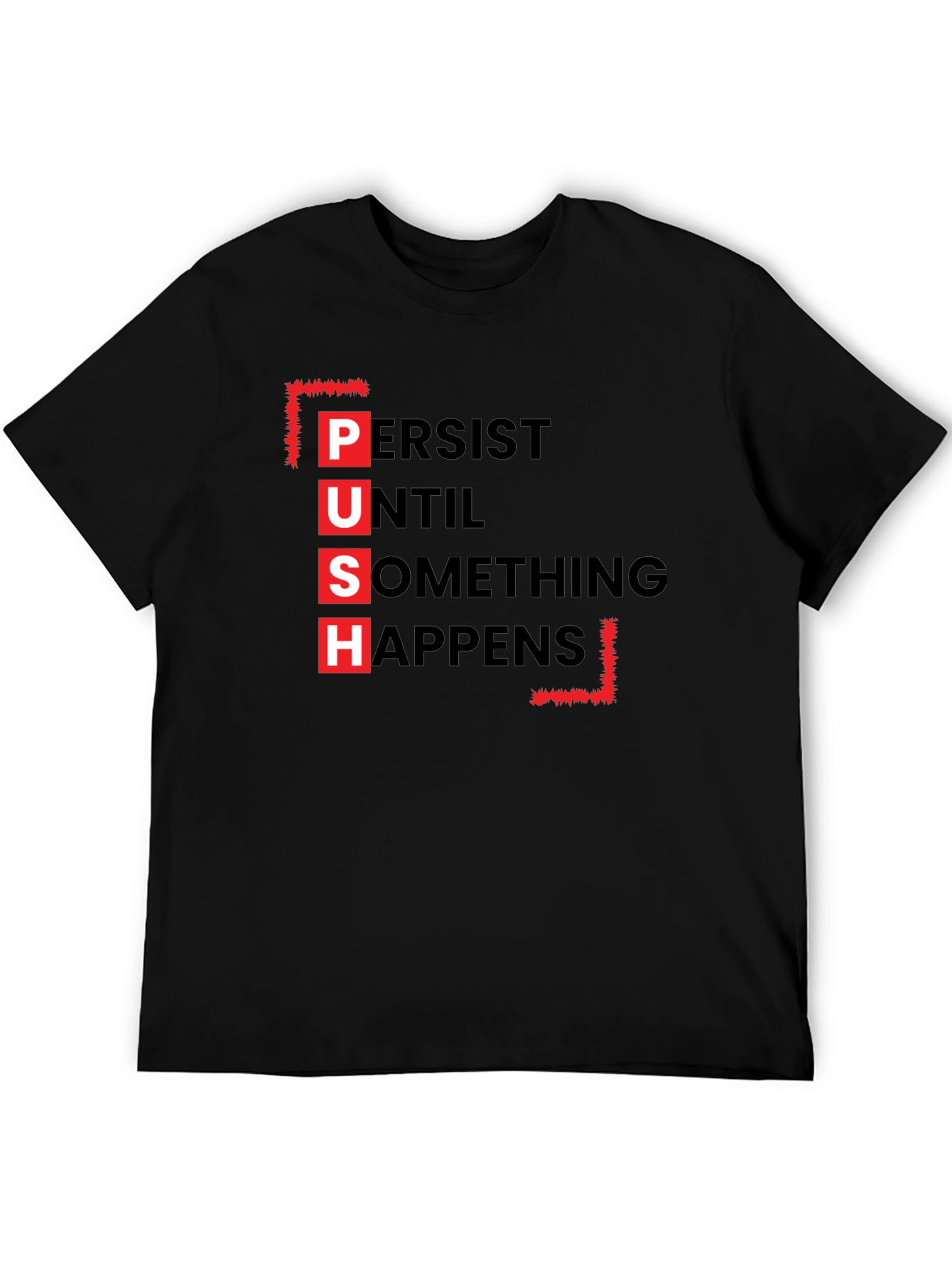 PUSH Graphic Tee - Motivational Black T-Shirt
