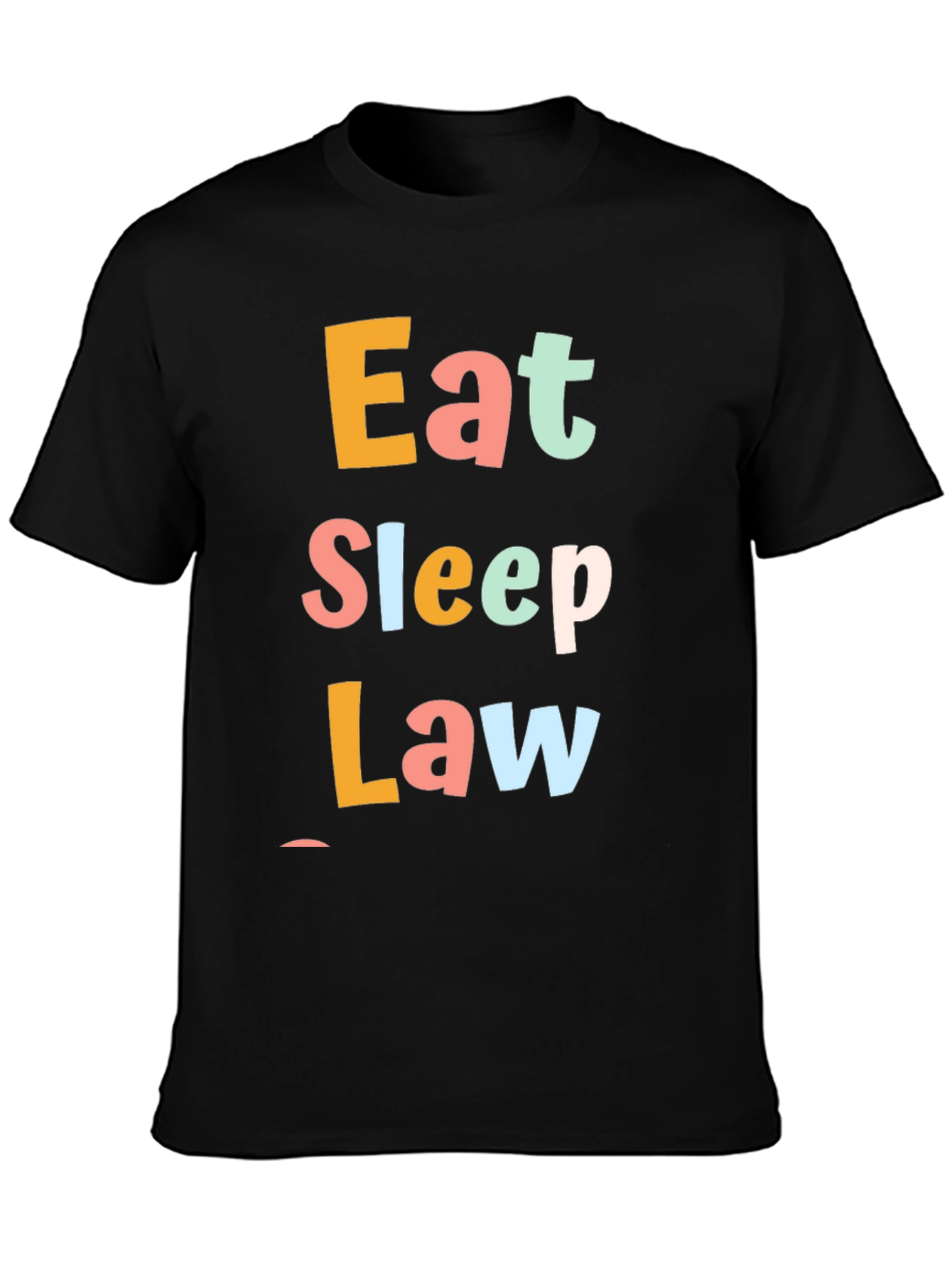 Eat Sleep Law T-Shirt - Funny Lawyer Gift