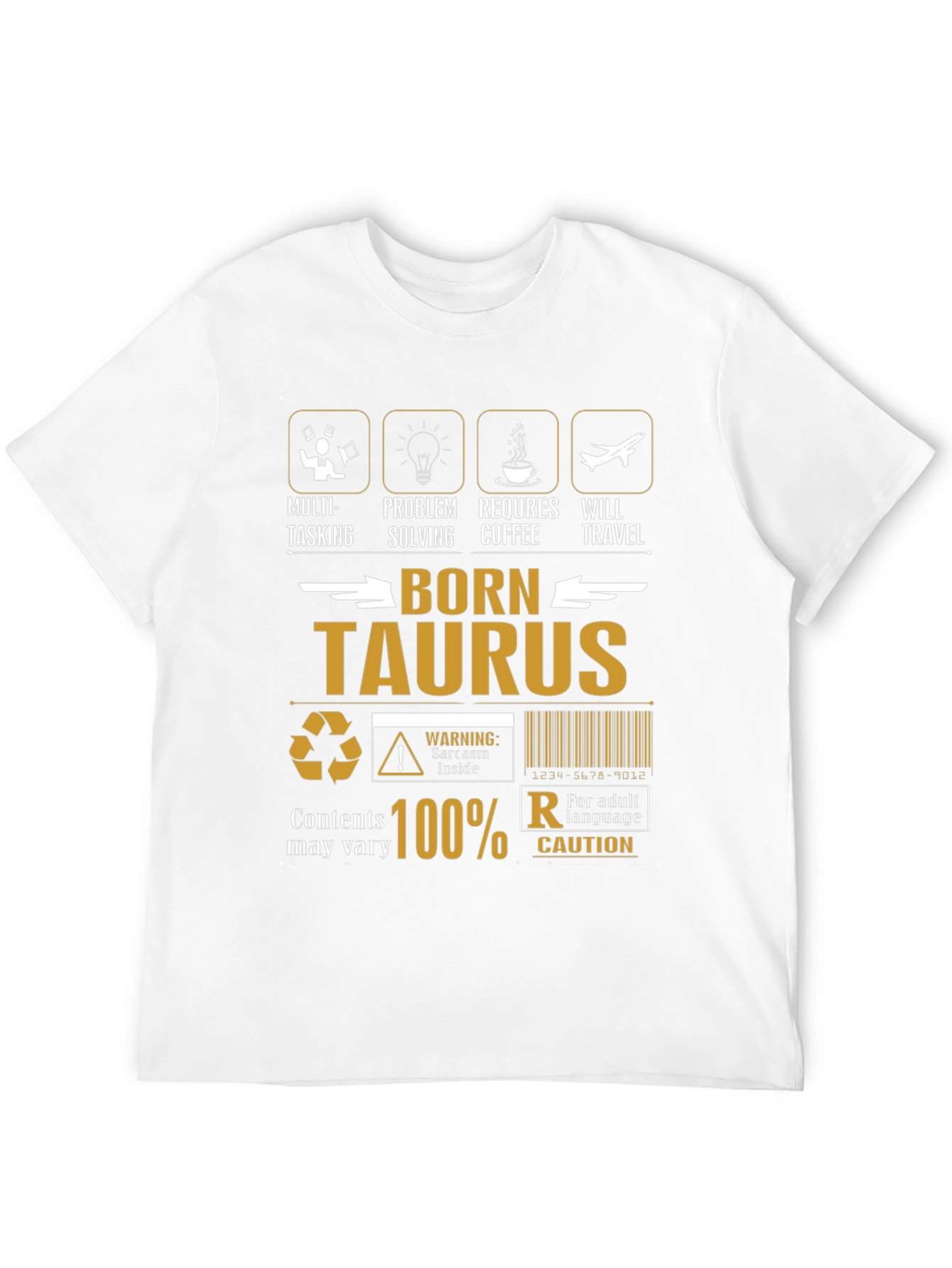 Born Taurus T-Shirt - Multi-Tasking Coffee Travel