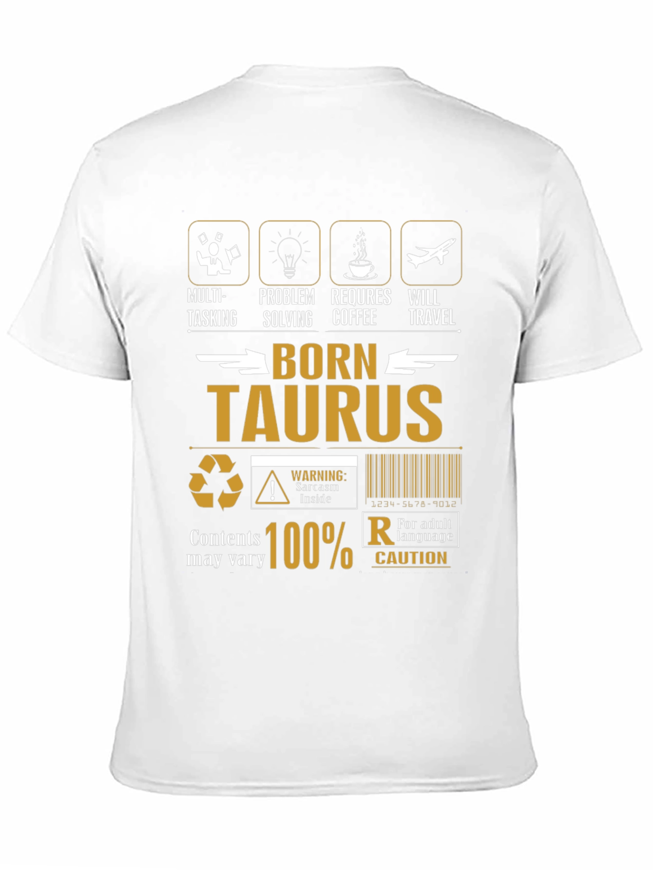 Born Taurus T-Shirt - Multi-Tasking Coffee Travel