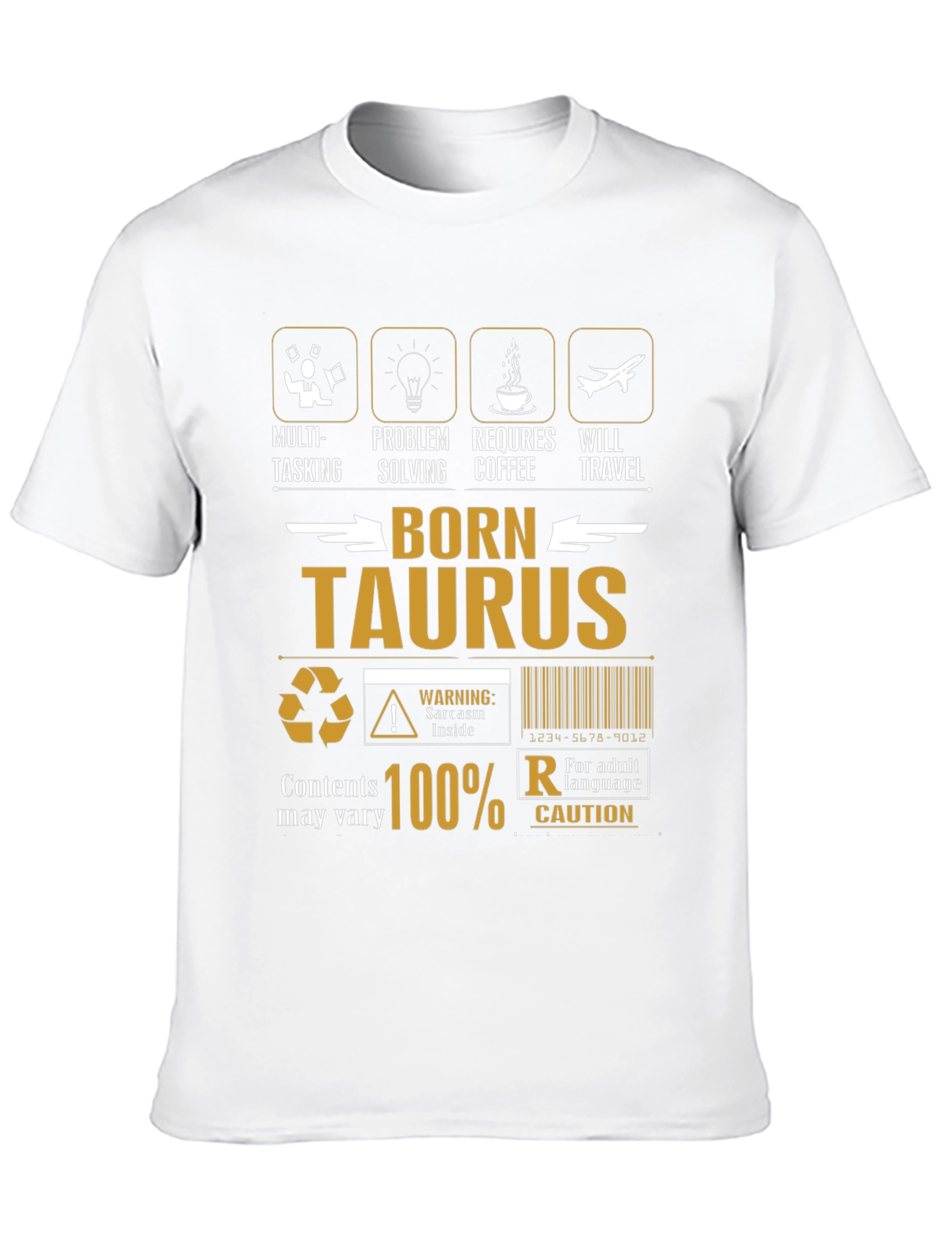 Born Taurus T-Shirt - Multi-Tasking Coffee Travel