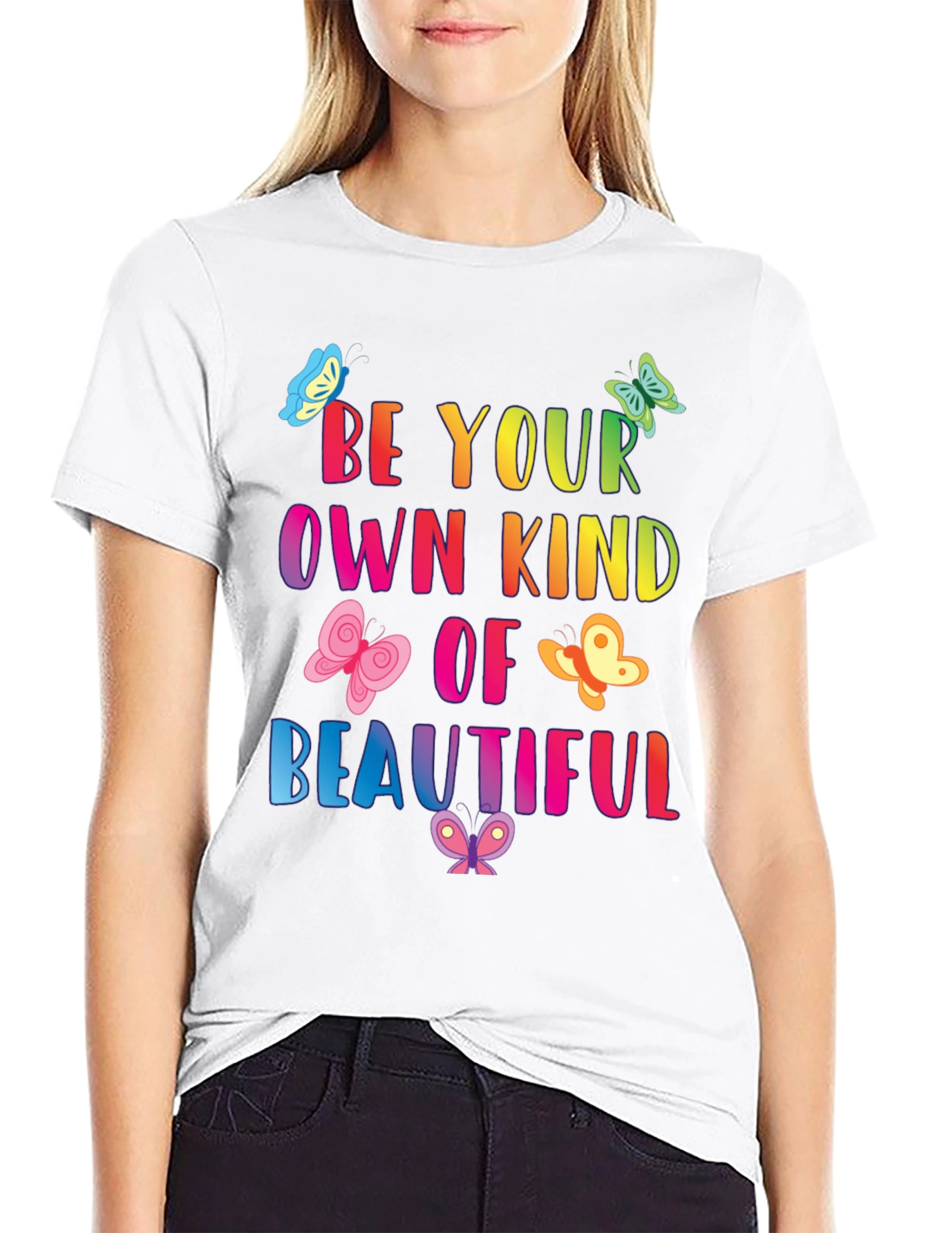 Be Your Own Kind Of Beautiful T-Shirt