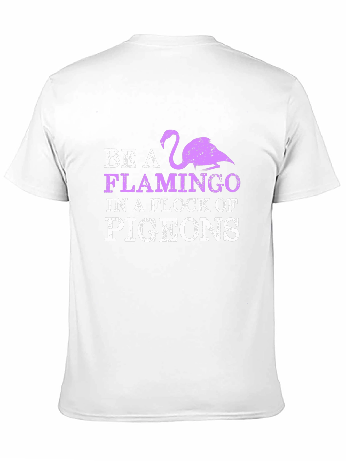 Be a Flamingo T-Shirt - Unique Graphic Tee