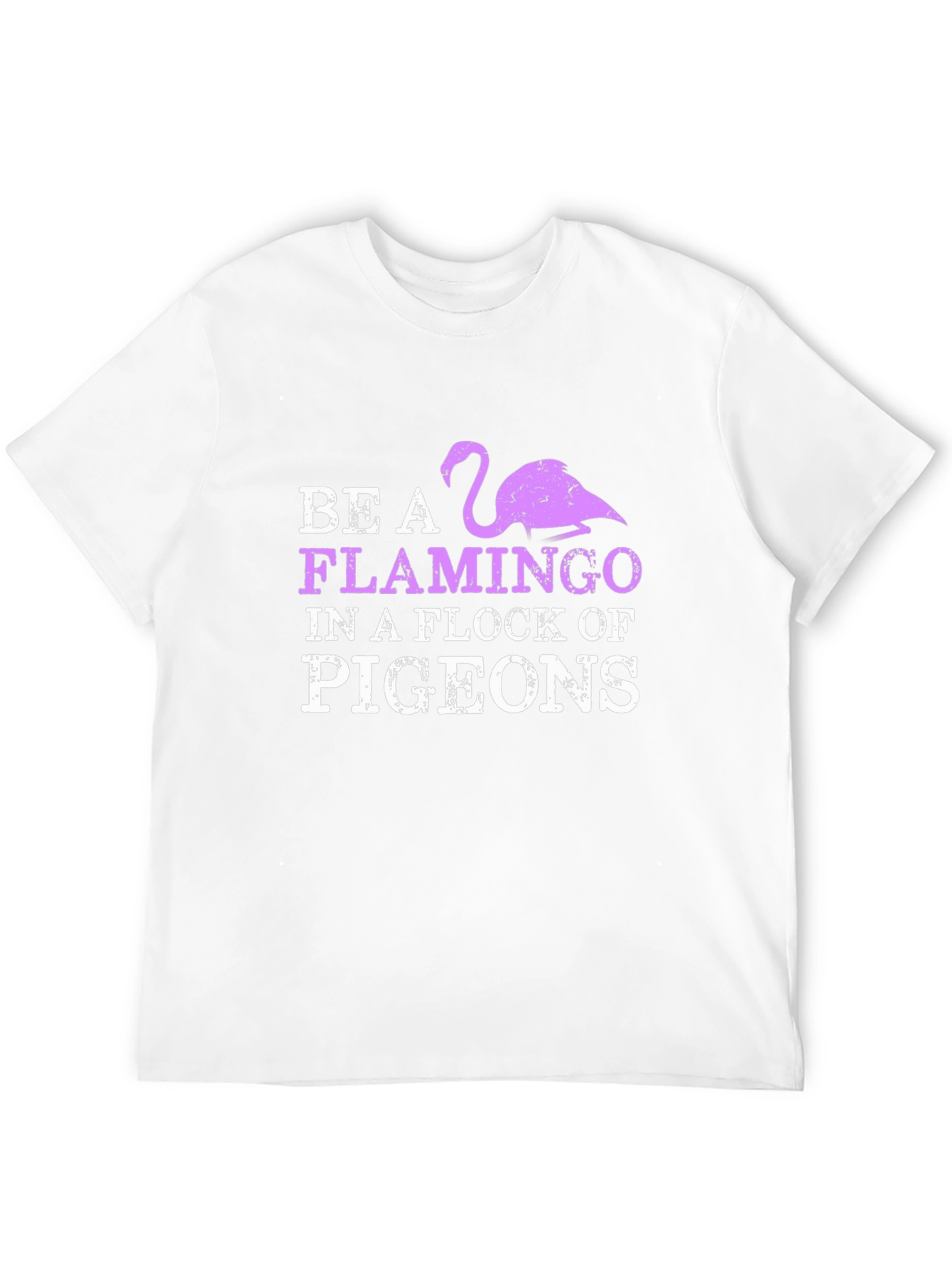 Be a Flamingo T-Shirt - Unique Graphic Tee