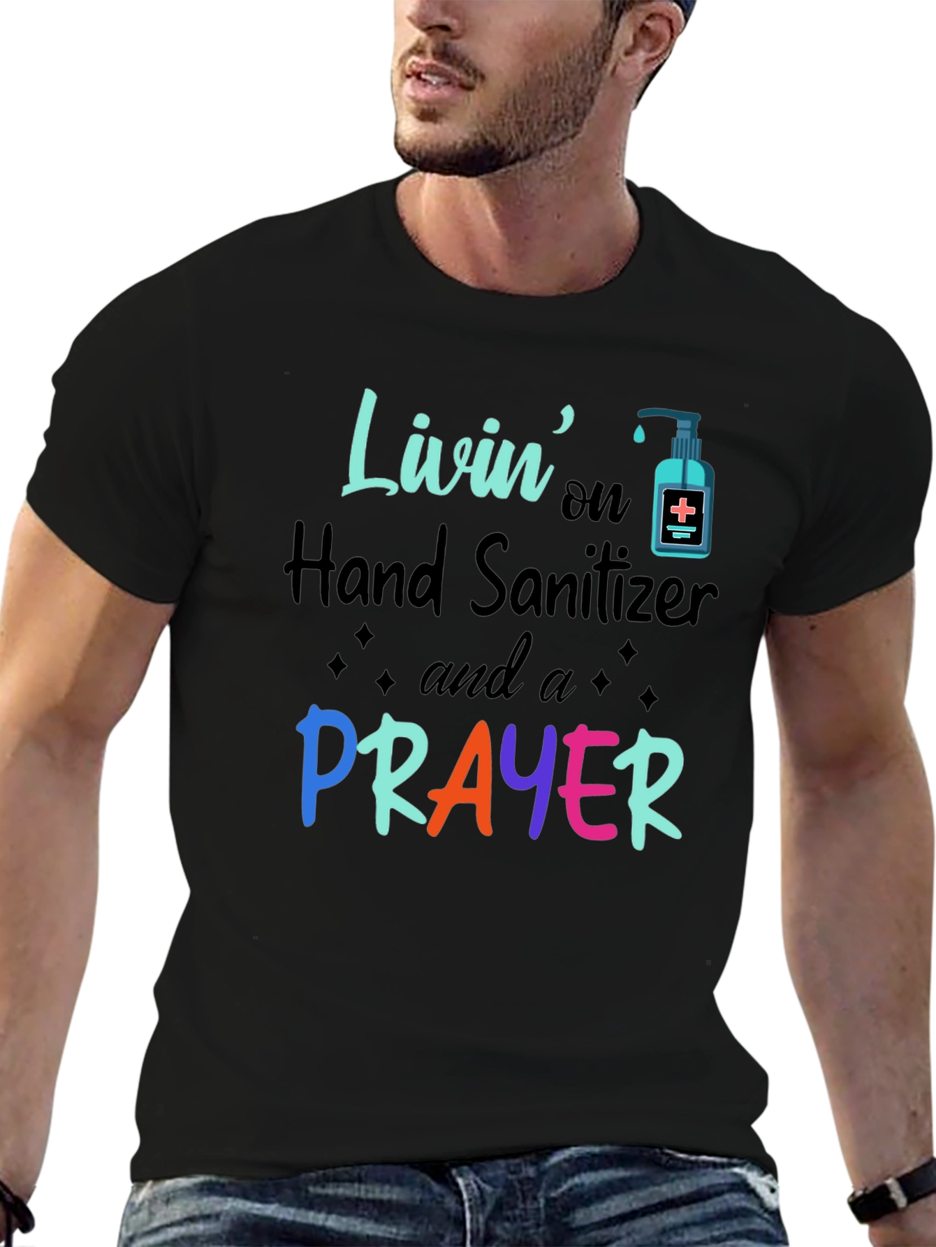 Livin on Hand Sanitizer & Prayer T-Shirt