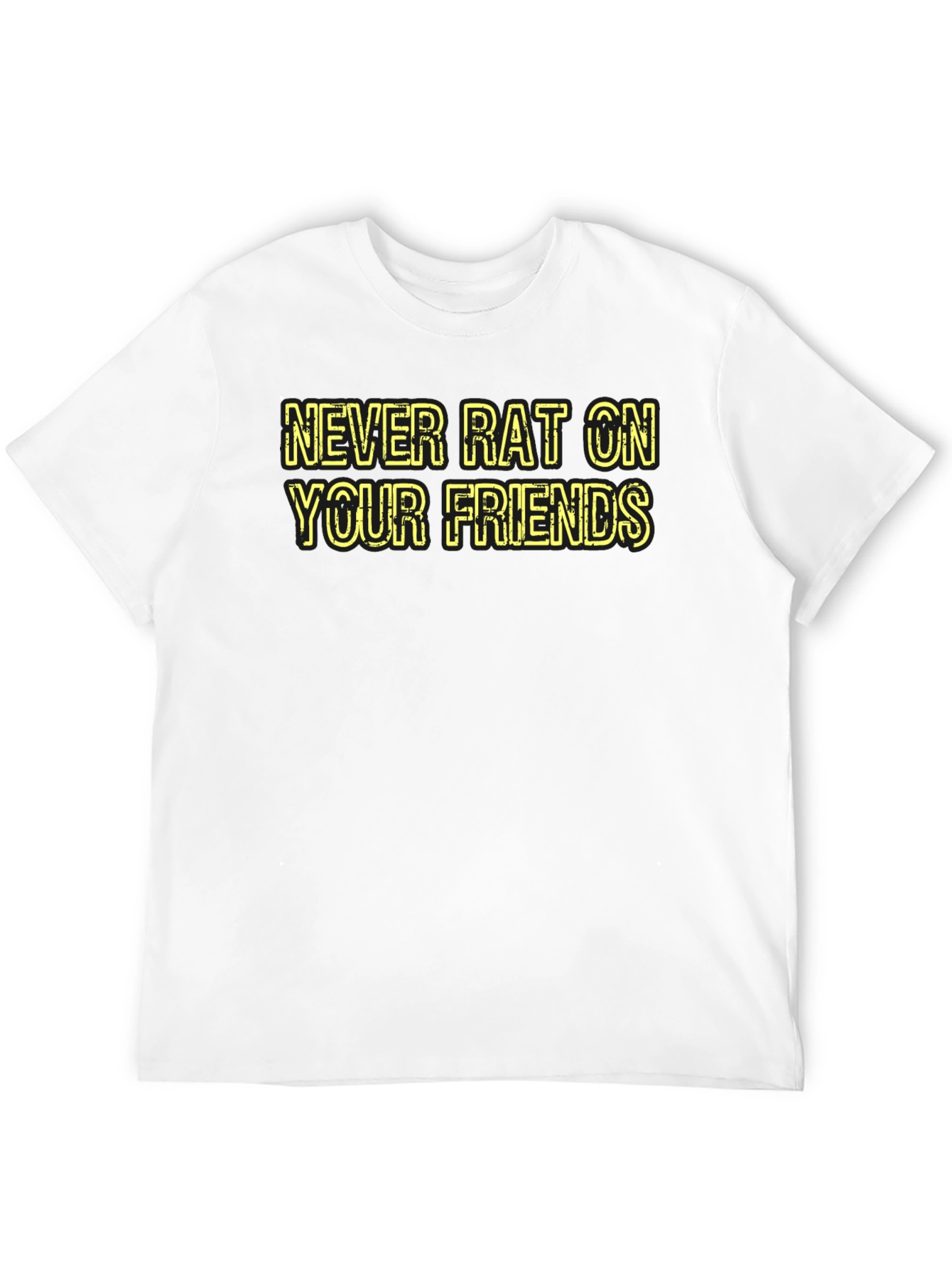 Never Rat On Your Friends Black T-Shirt