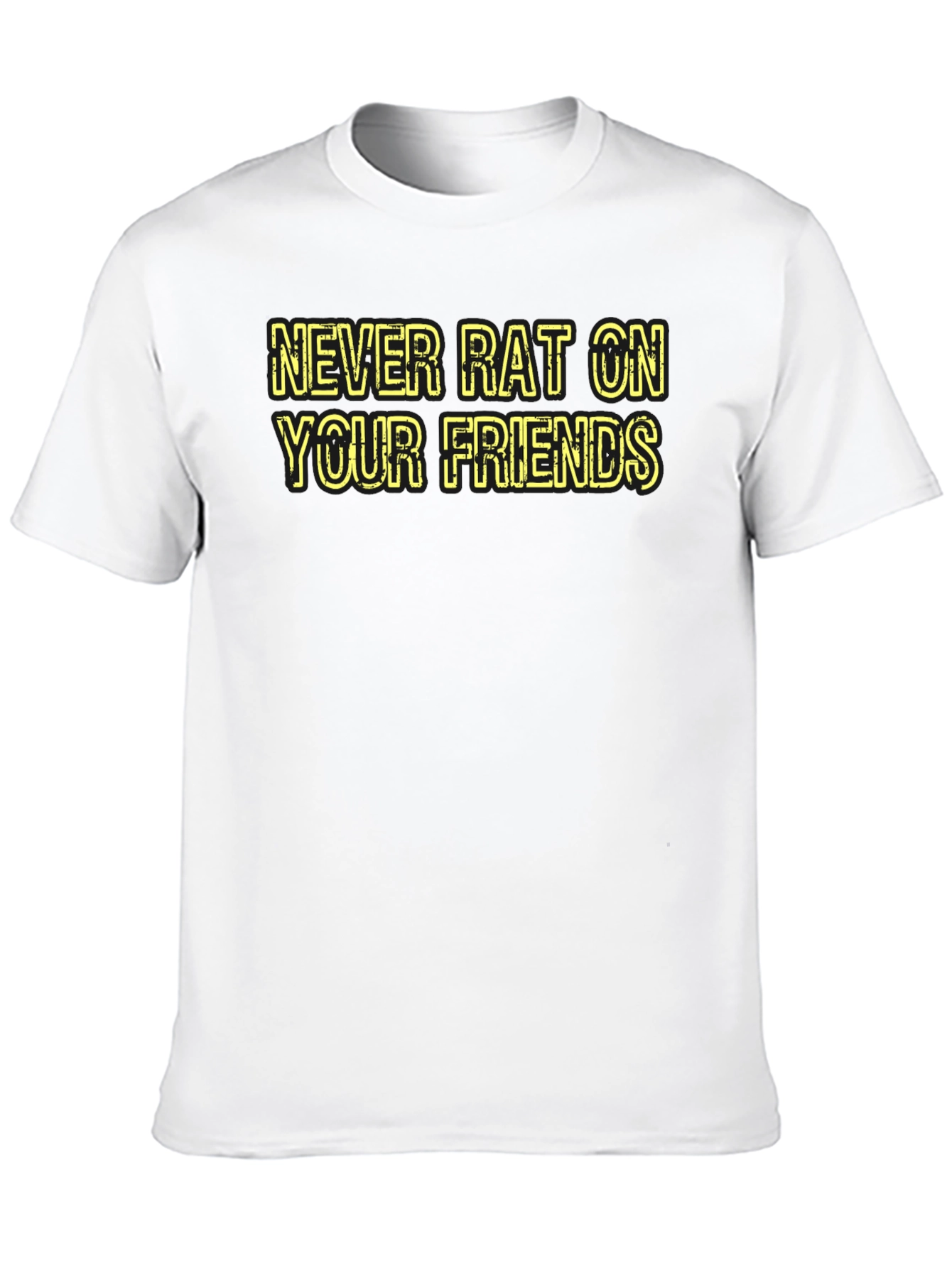 Never Rat On Your Friends Black T-Shirt