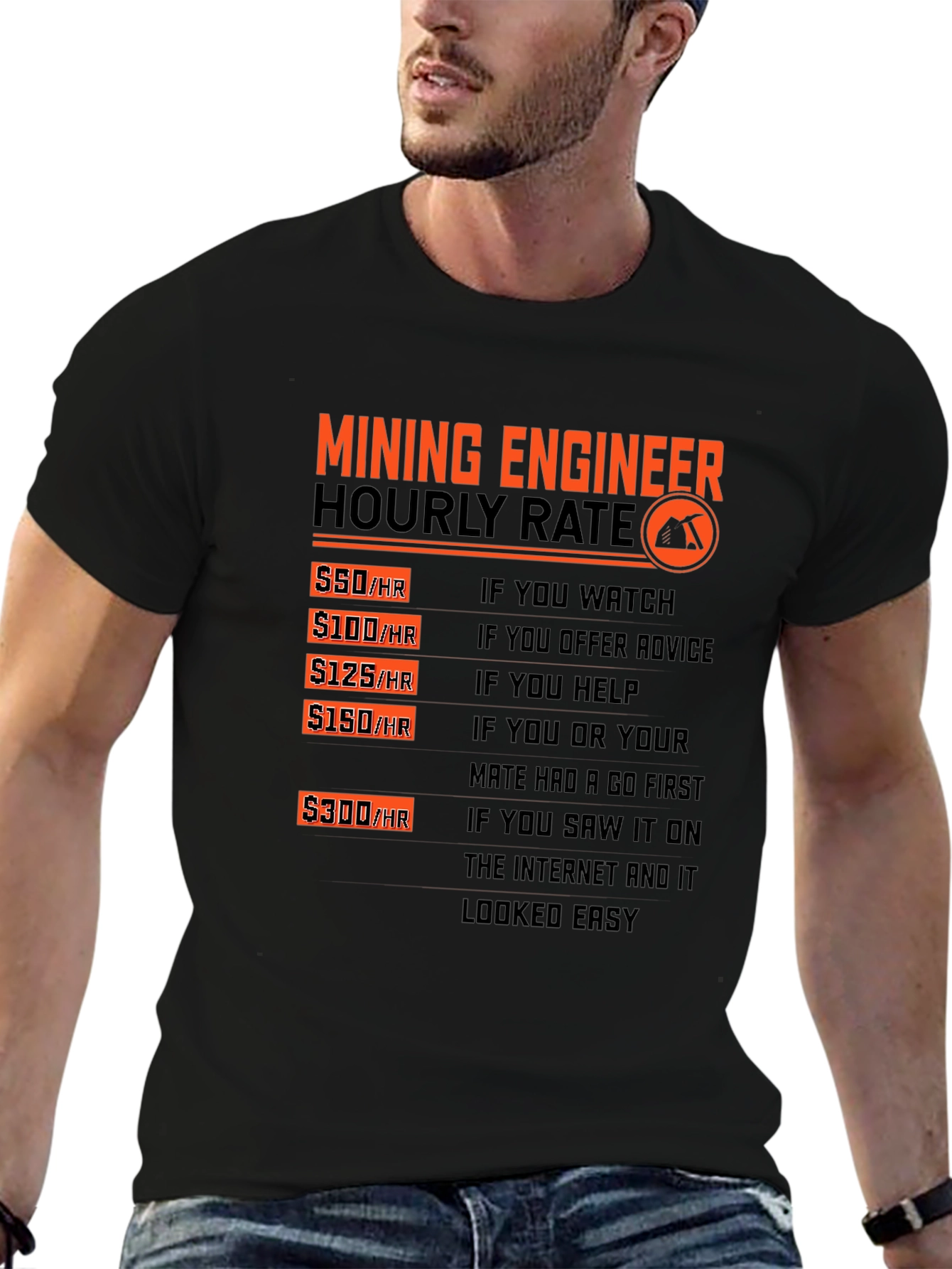 Mining Engineer Hourly Rate Graphic T-Shirt