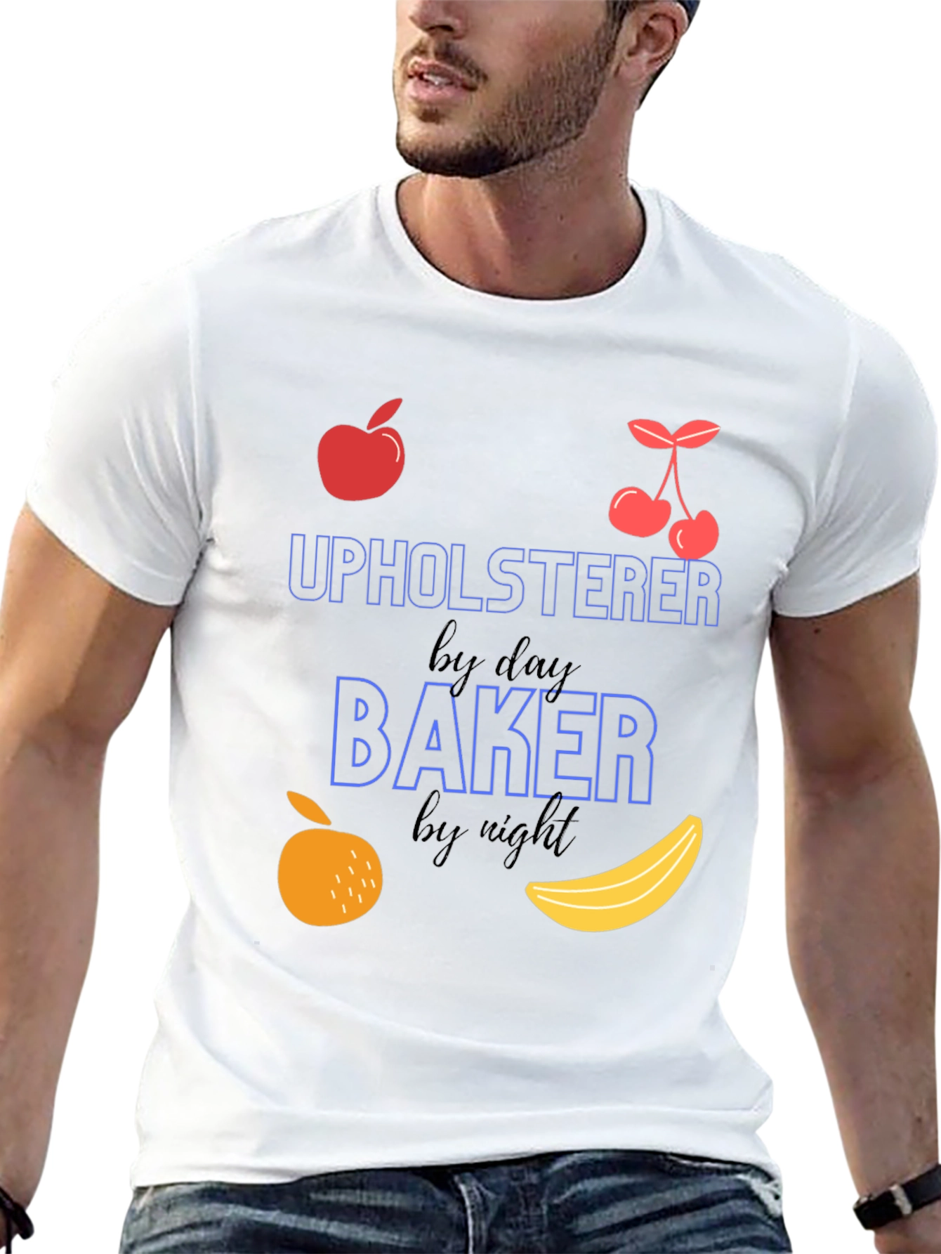 Upholsterer By Day Baker By Night T-Shirt