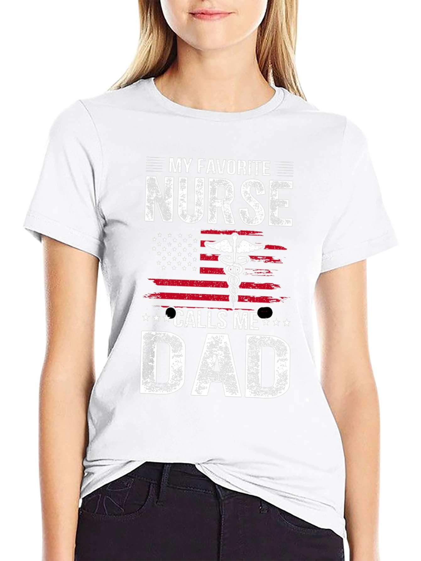 My Favorite Nurse Calls Me Dad T-Shirt