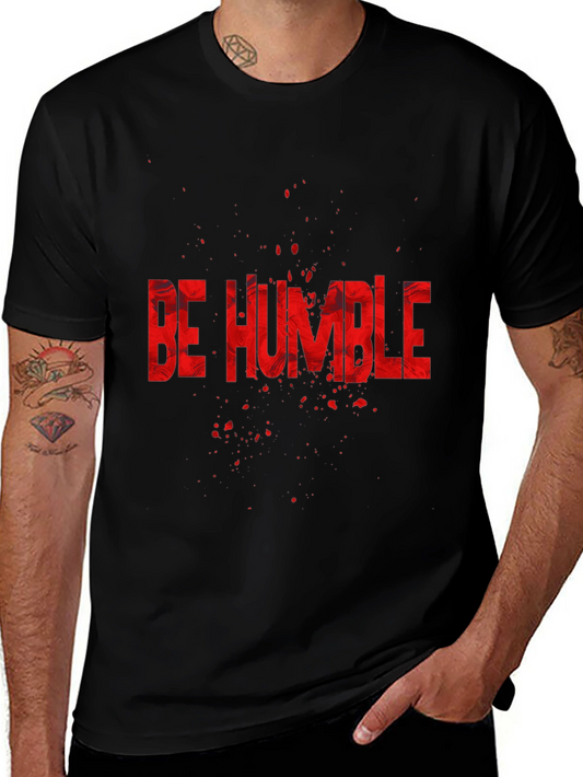 Be Humble Graphic Tee - Black T-Shirt