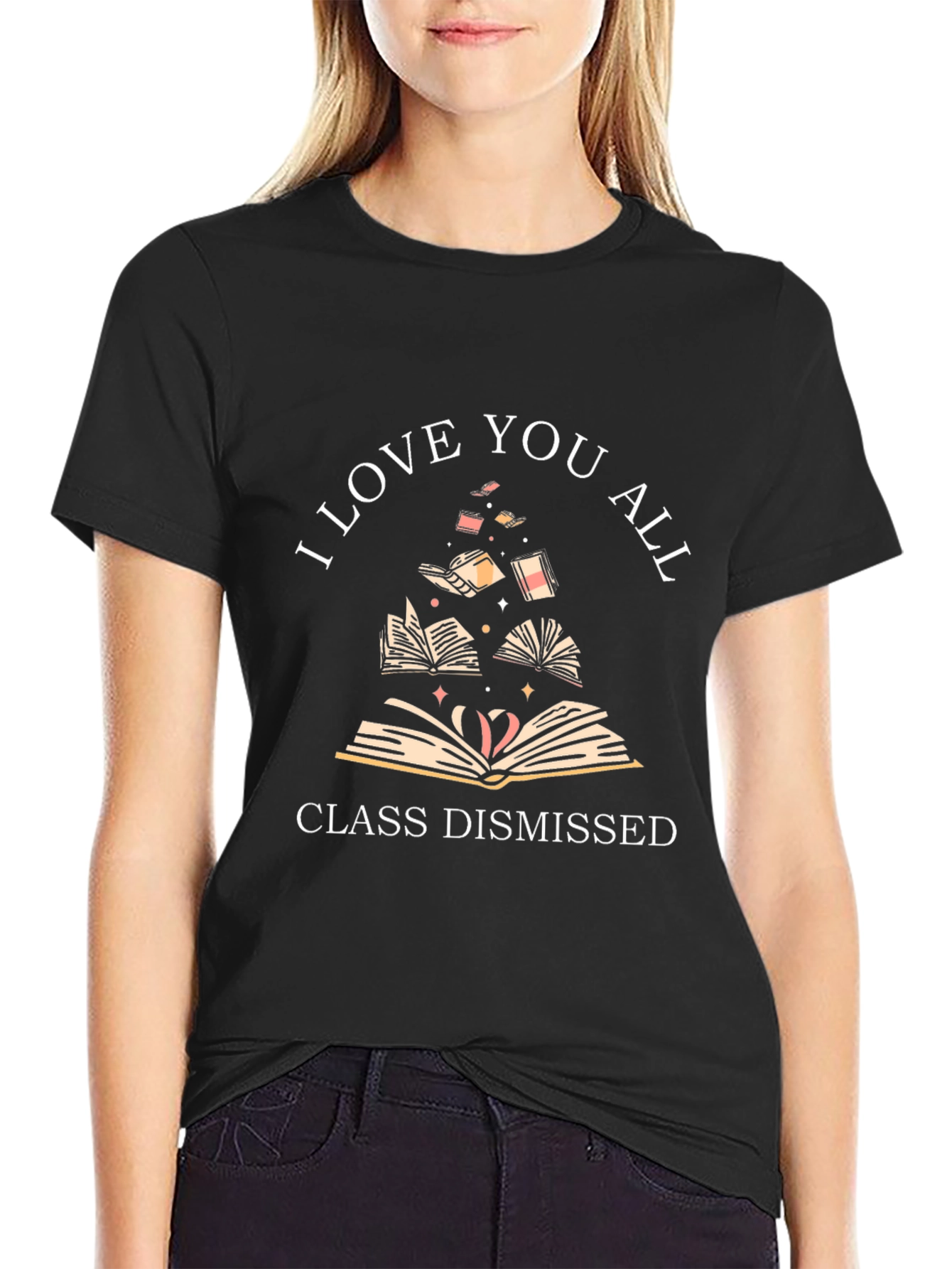 I Love You All Class Dismissed T-Shirt