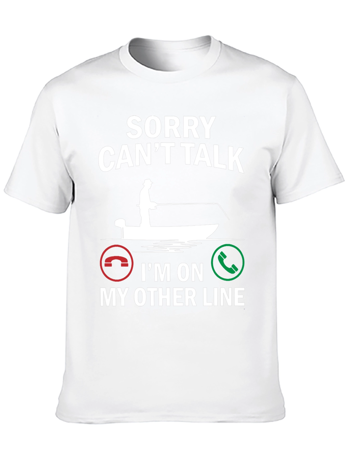 Sorry Cant Talk Fishing T-Shirt