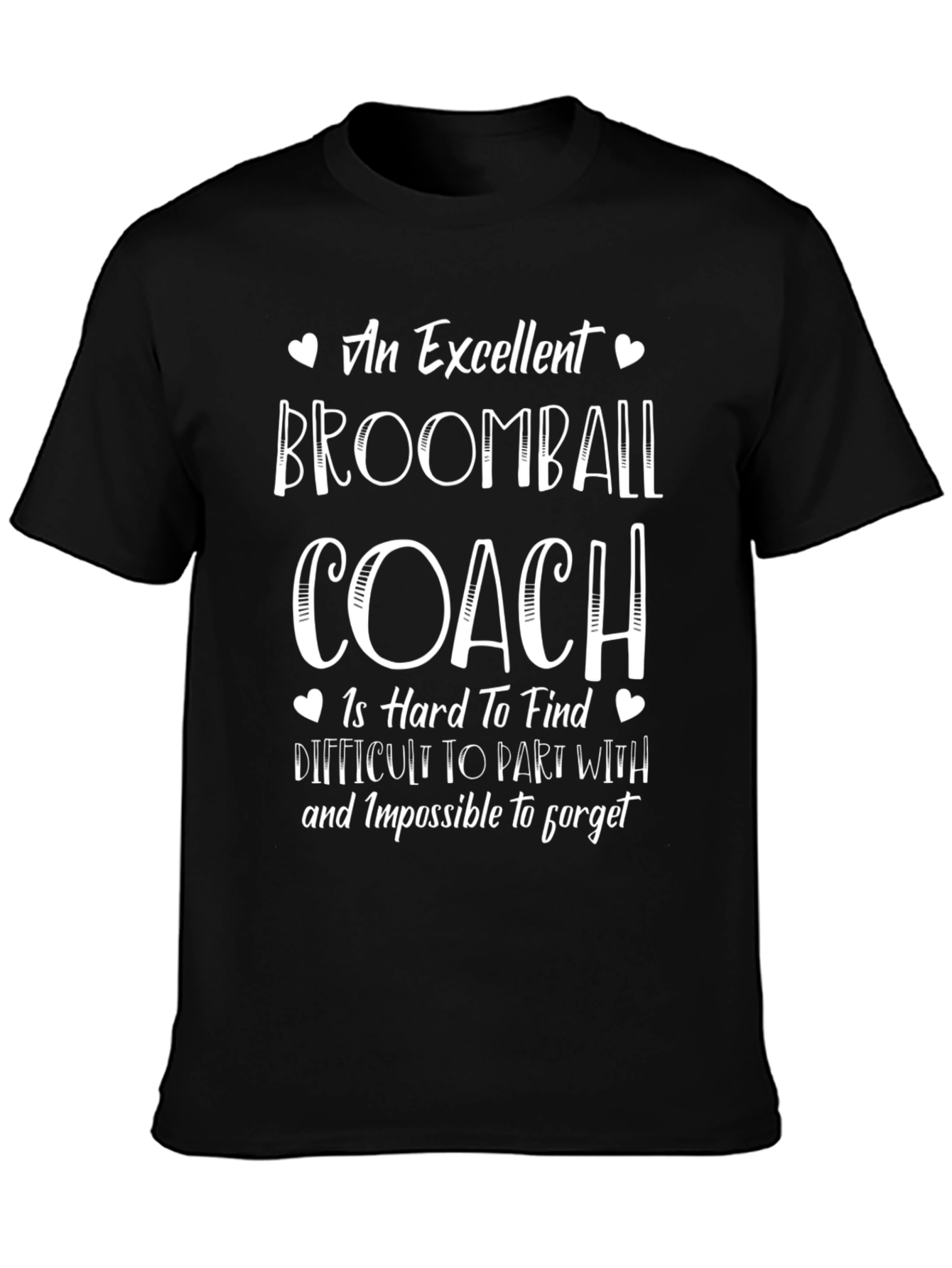 Excellent Broomball Coach T-Shirt