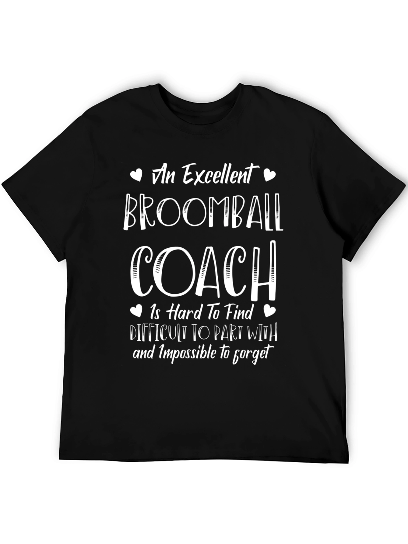 Excellent Broomball Coach T-Shirt