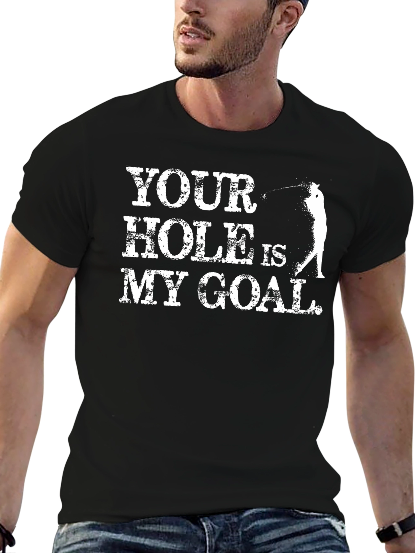 Your Hole Is My Goal Golf T-Shirt