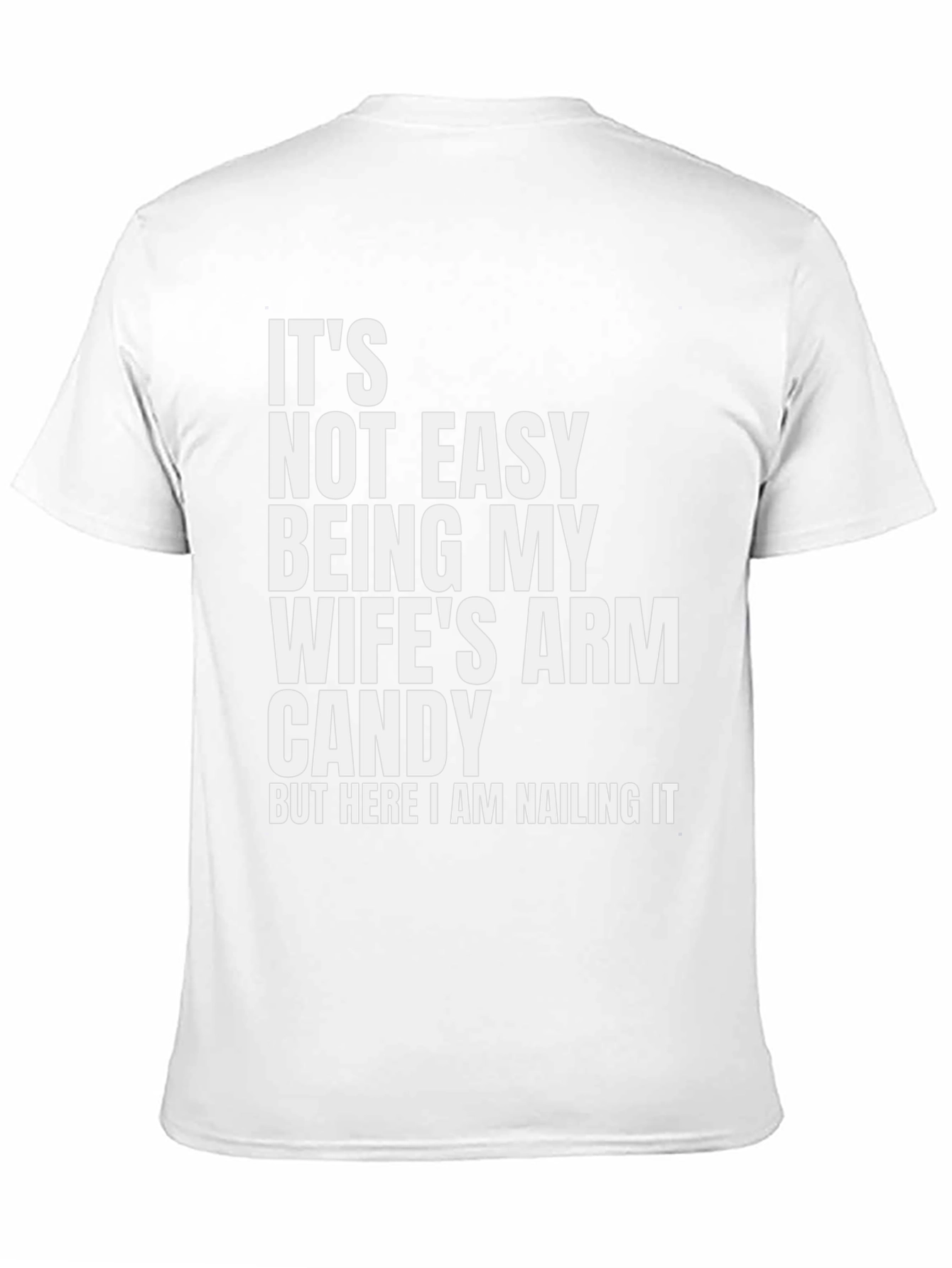 Funny Arm Candy T-Shirt