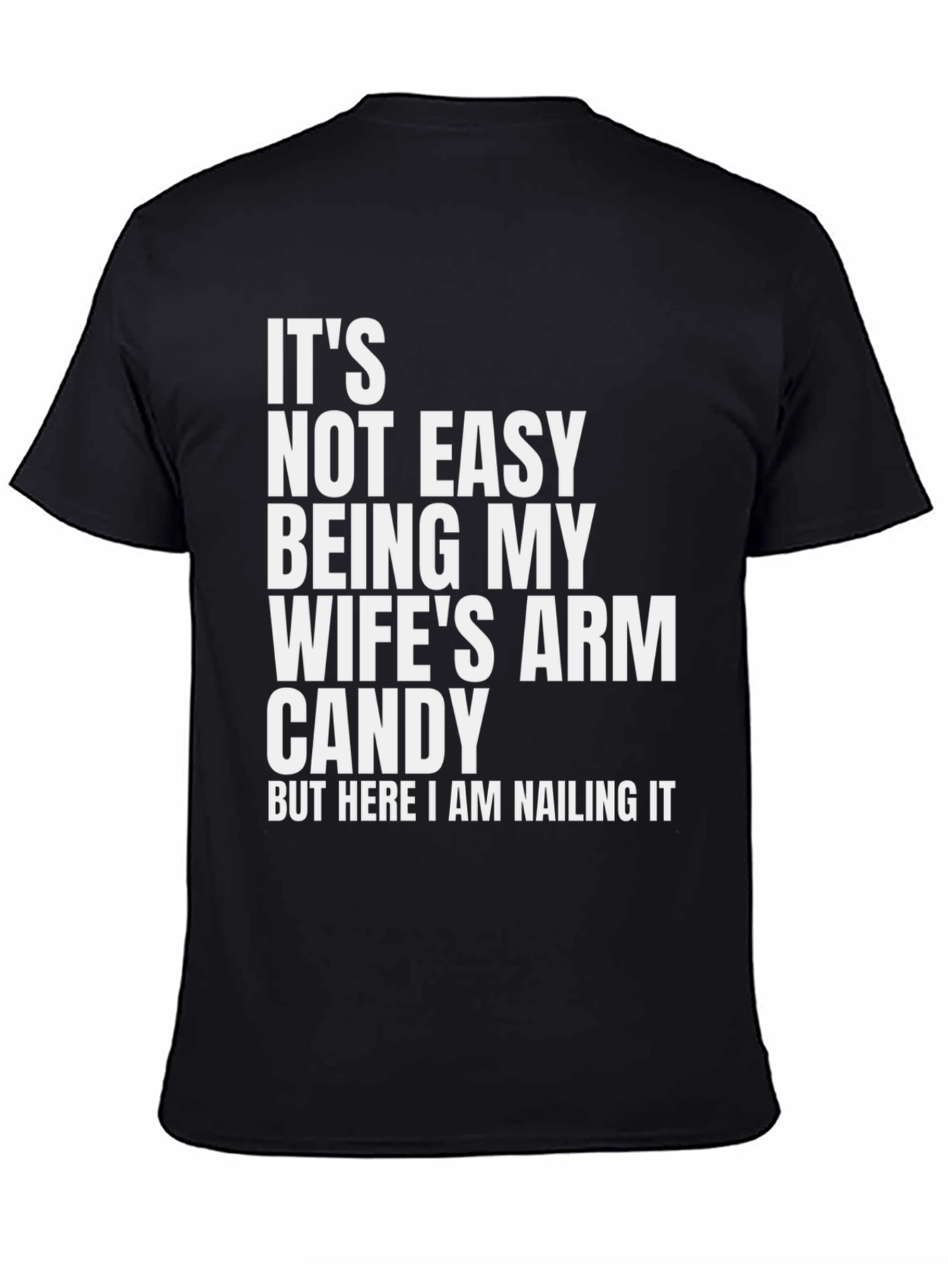 Funny Arm Candy T-Shirt
