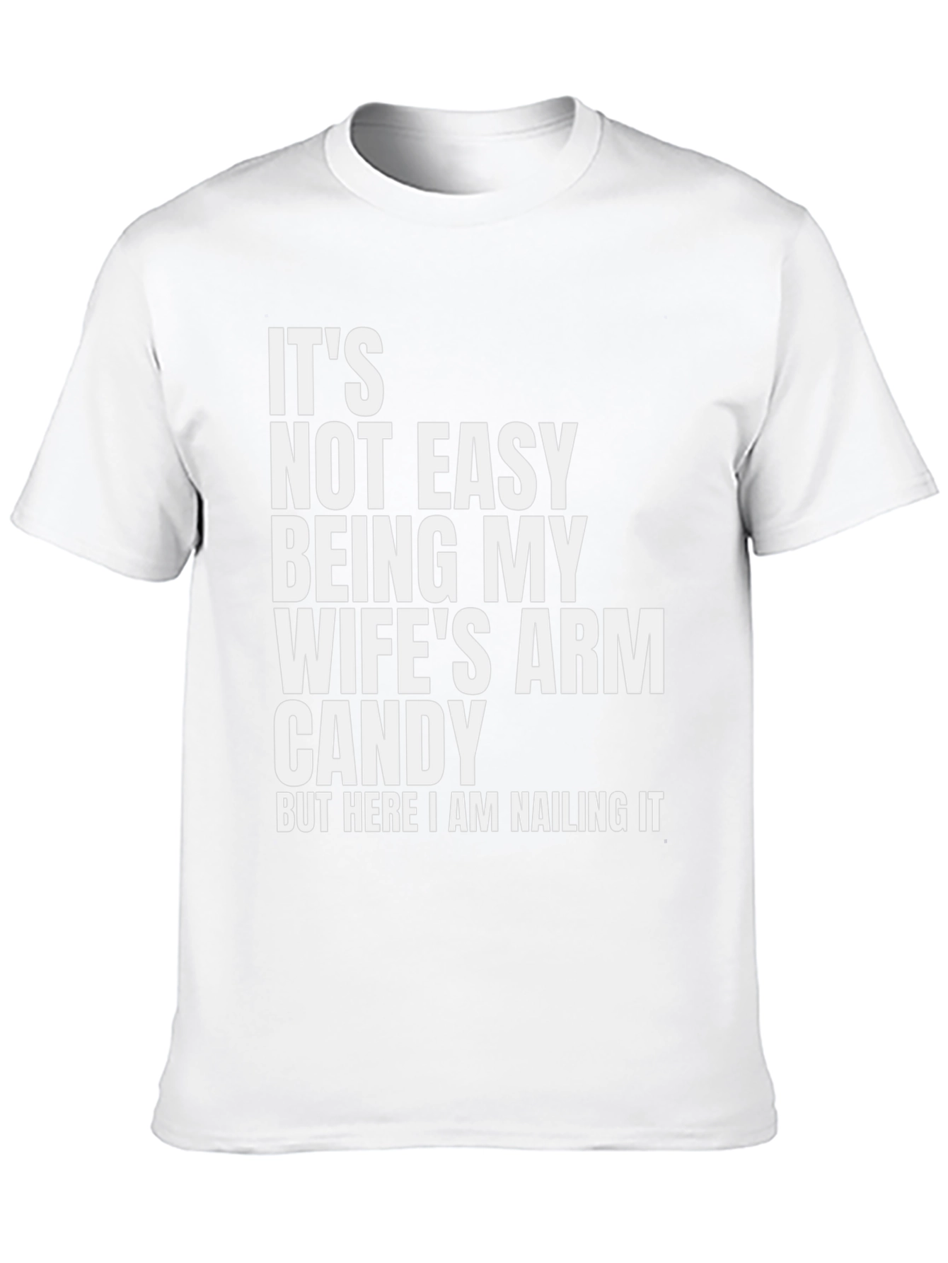 Funny Arm Candy T-Shirt