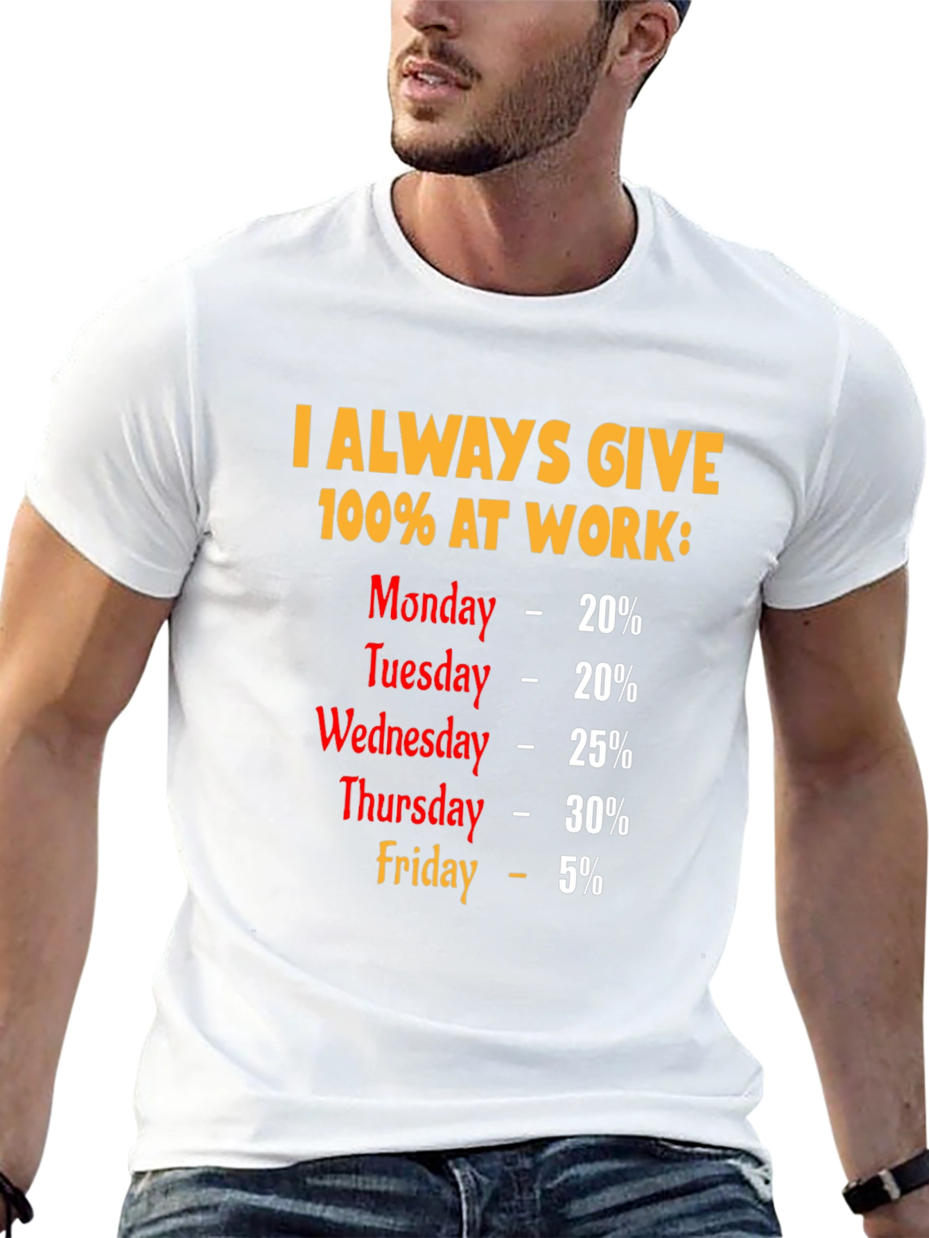 Funny 100% Work Week T-Shirt