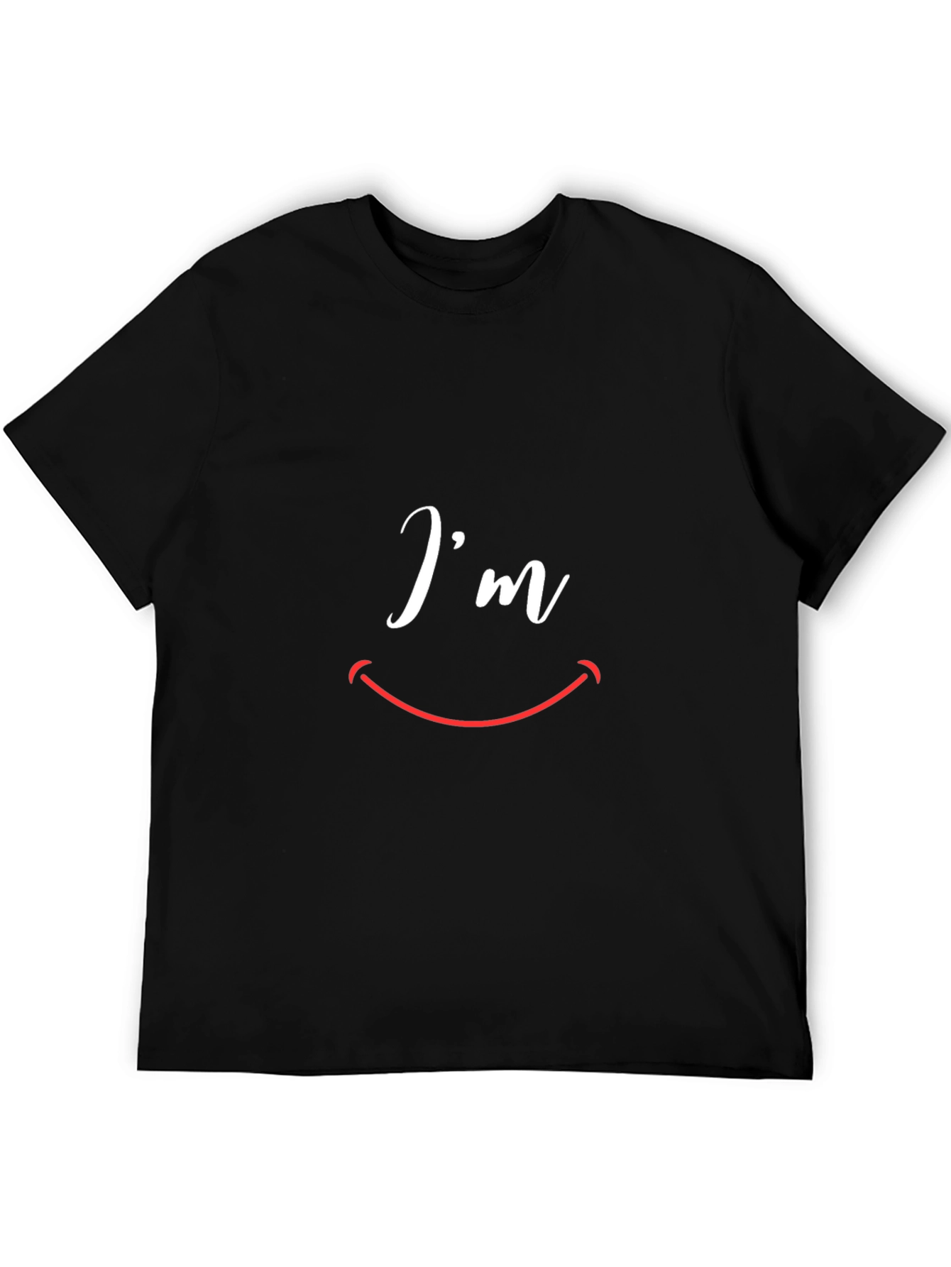 Im Smiley Face T-Shirt