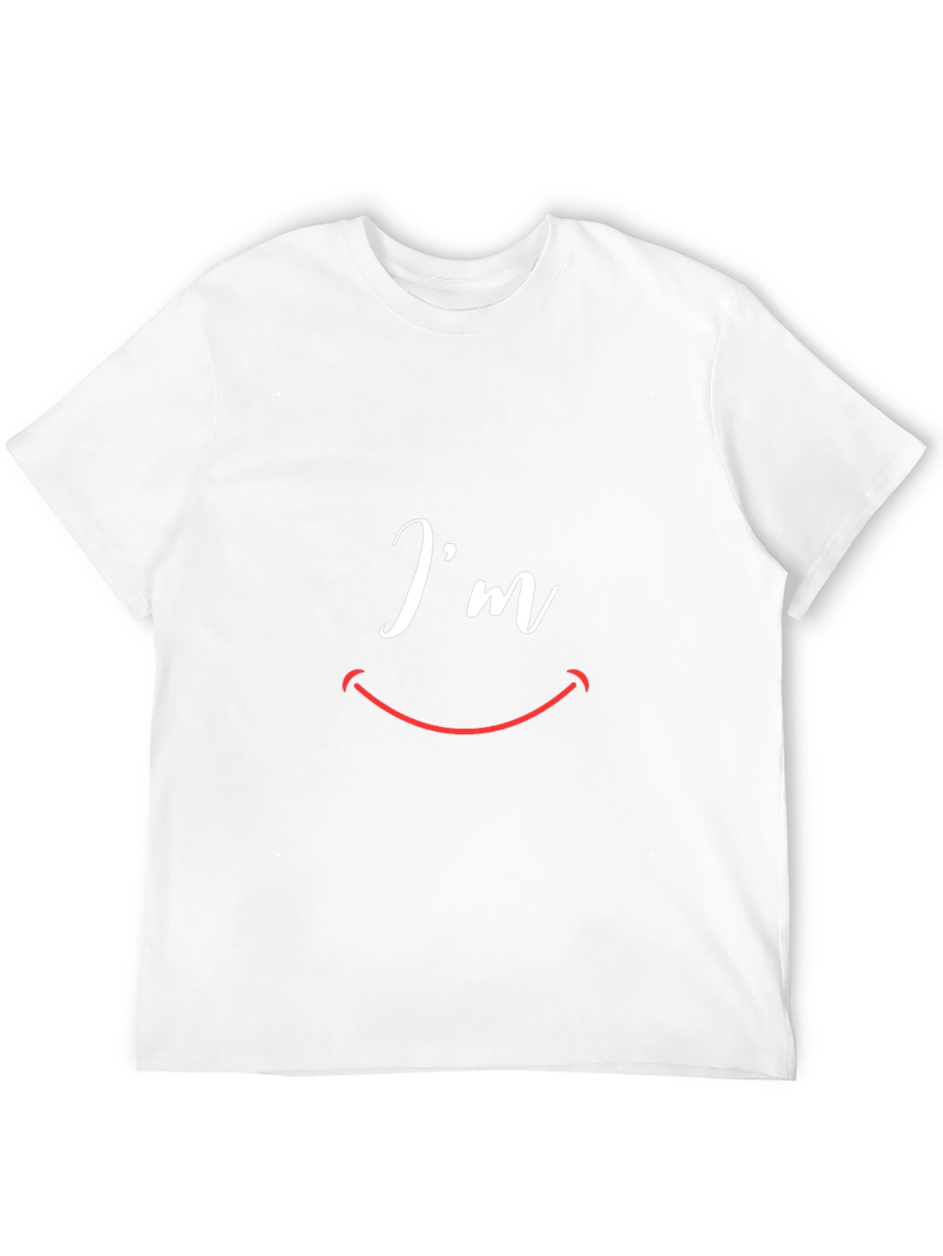 Im Smiley Face T-Shirt