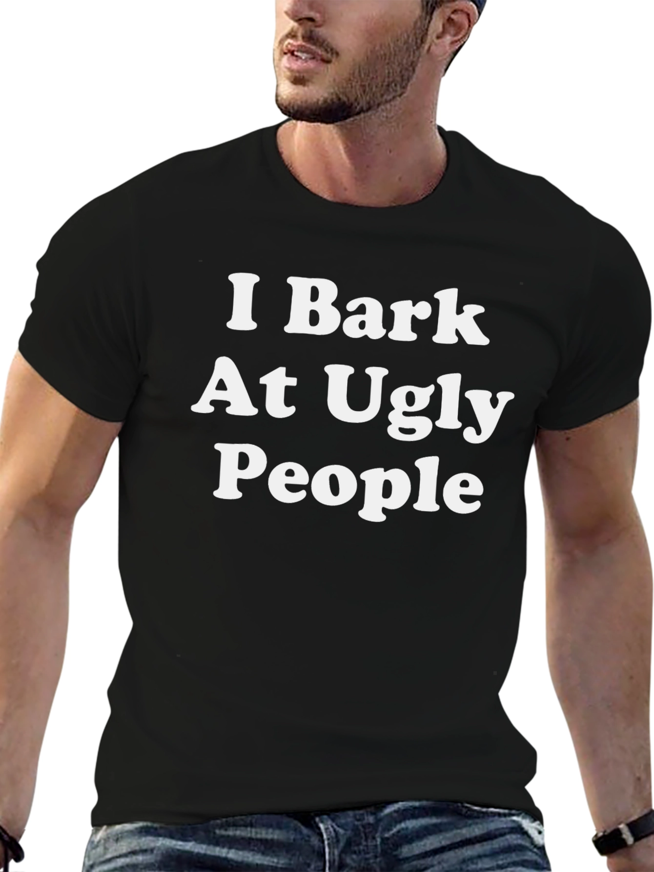 I Bark At Ugly People Funny Graphic Tee