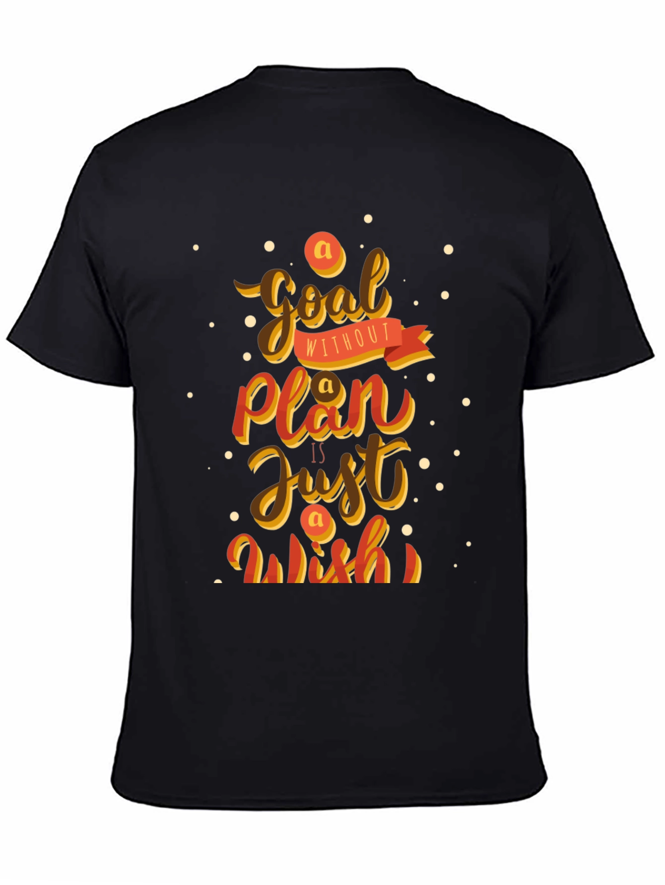Motivational T-Shirt: Goal Without Plan