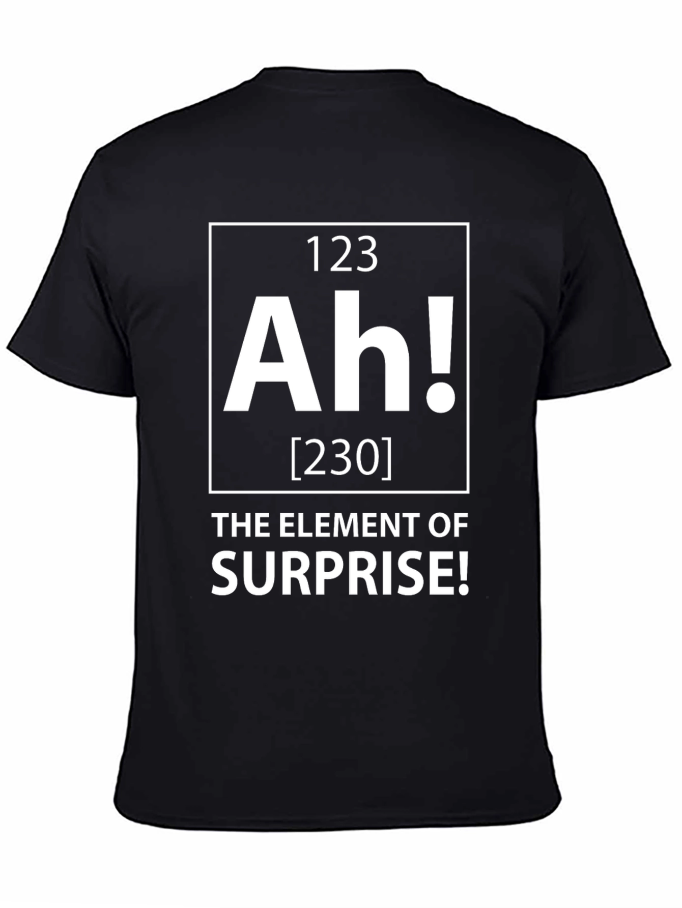 Funny Element of Surprise Graphic T-Shirt