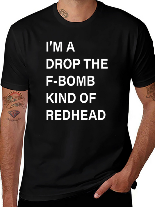 Im A Drop The F-Bomb Redhead Graphic Tee