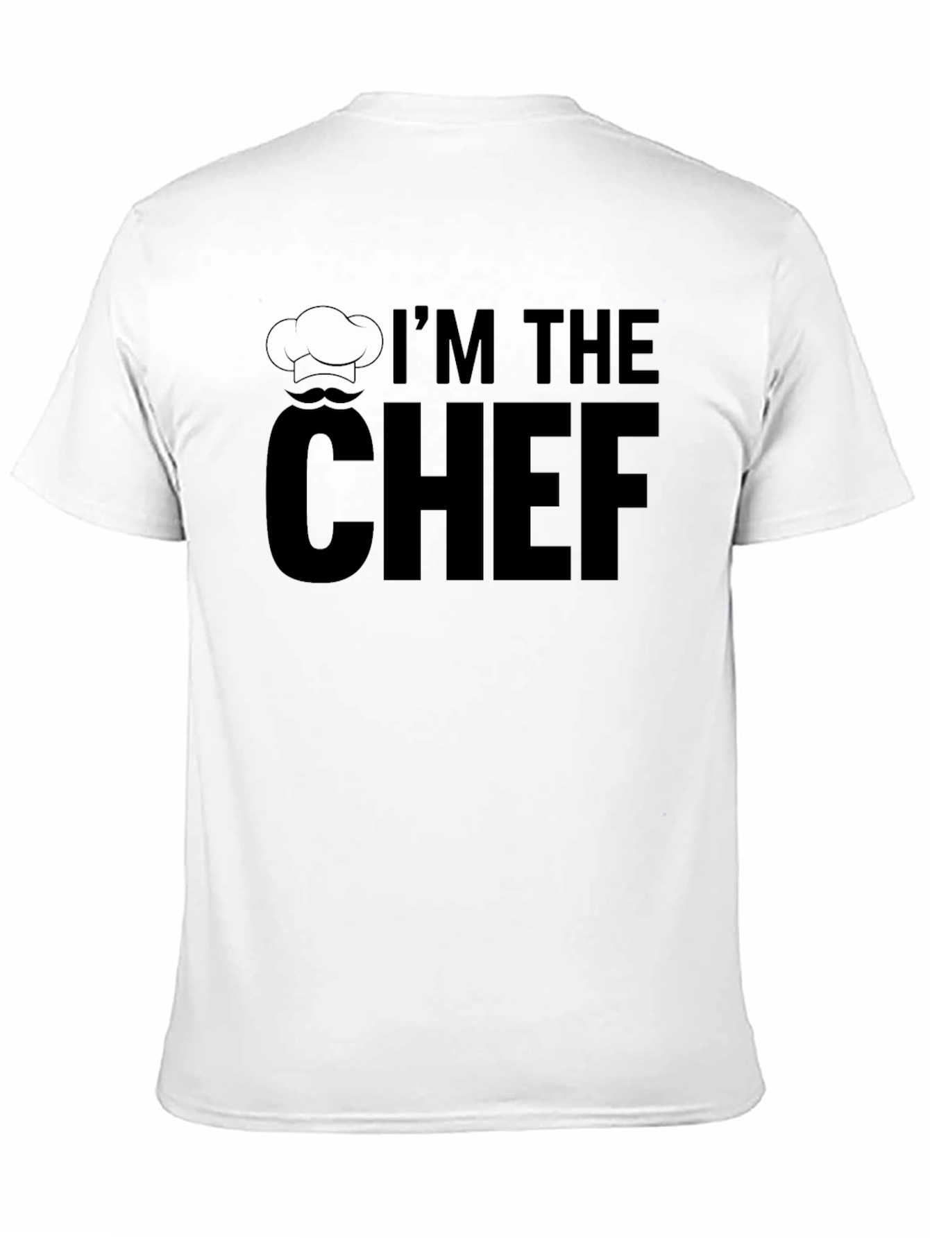 Im the Chef T-Shirt Funny Cook Tee