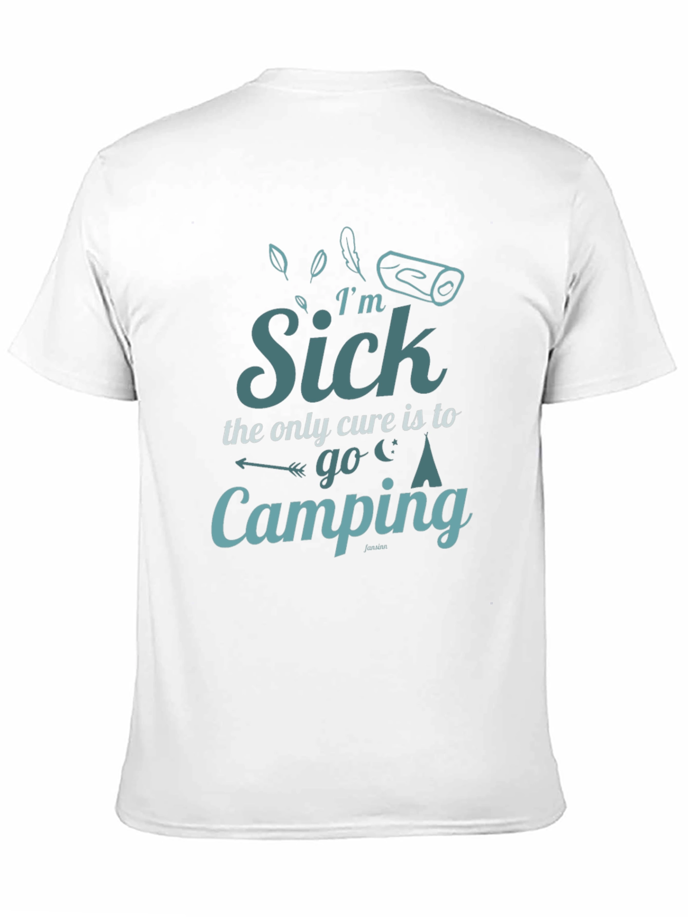 Im Sick Camping Cure Graphic T-Shirt