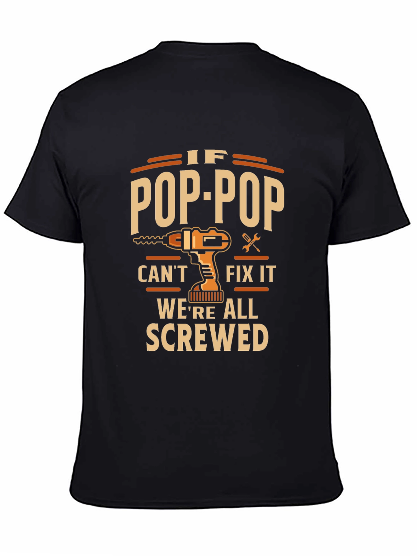Pop-Pop Fix It T-Shirt - Grandfather Gift