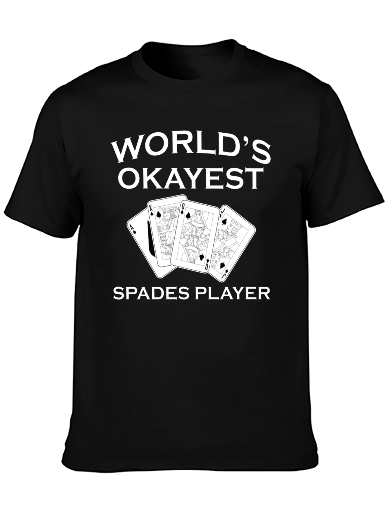 Worlds Okayest Spades Player Black Graphic Tee