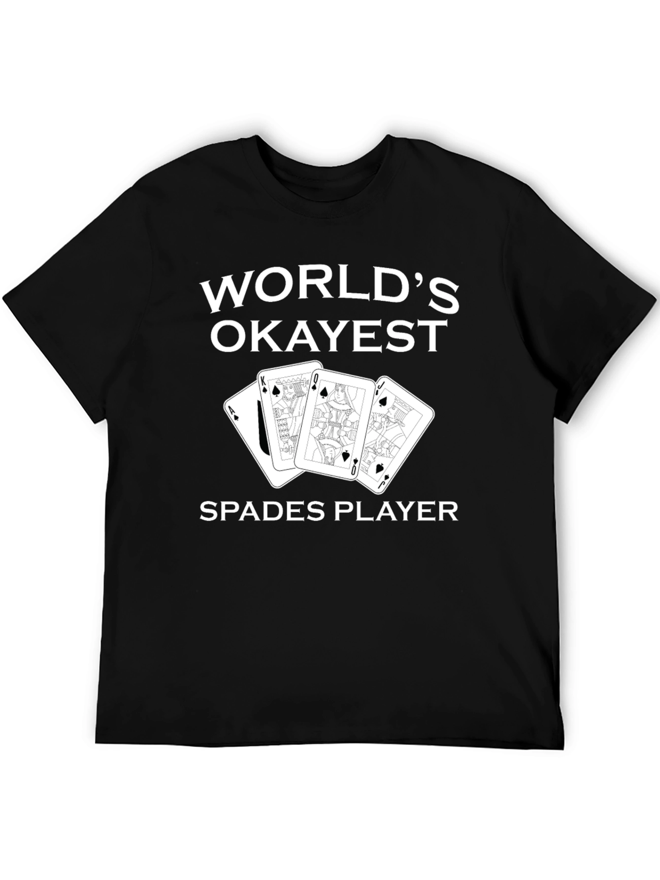 Worlds Okayest Spades Player Black Graphic Tee