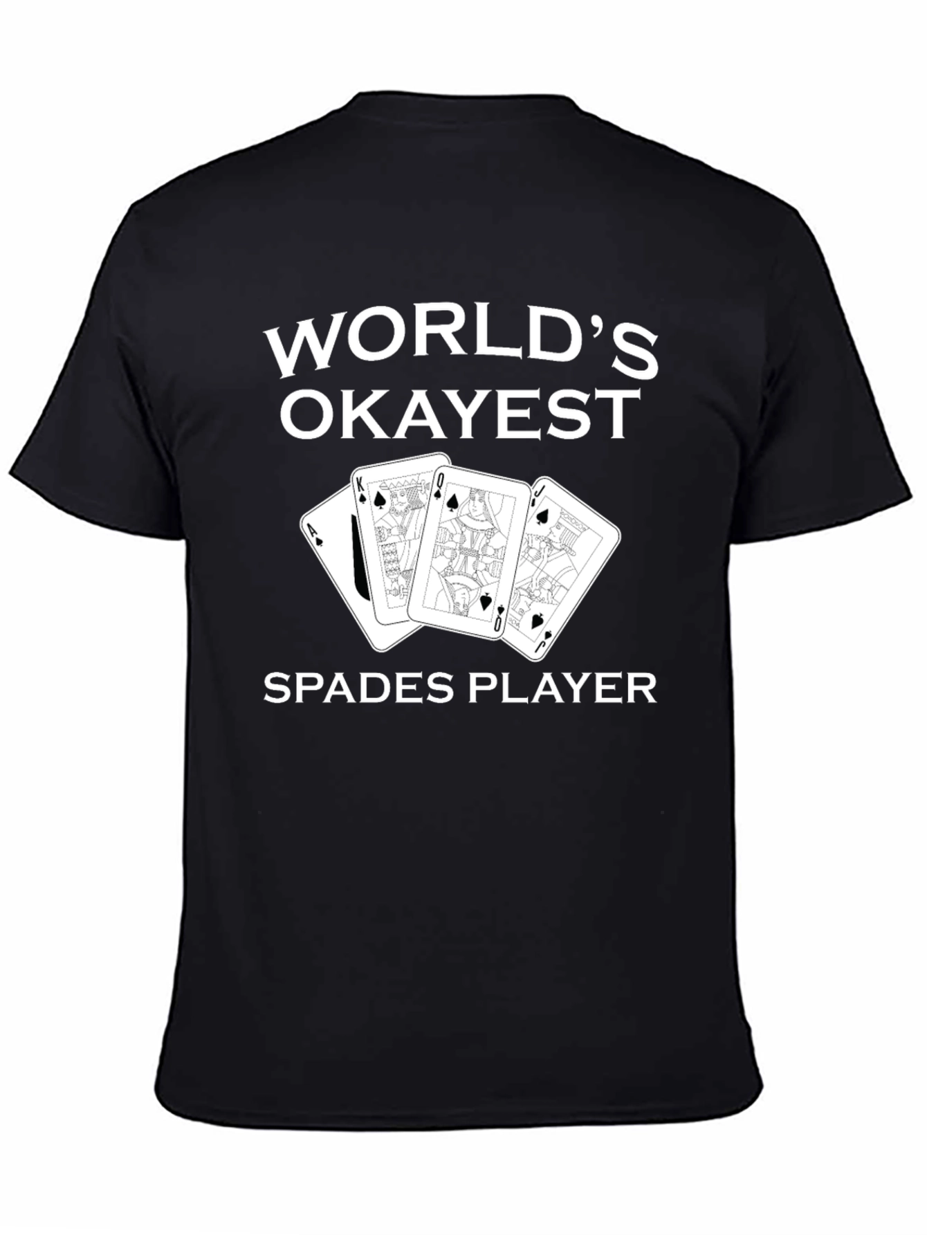 Worlds Okayest Spades Player Black Graphic Tee