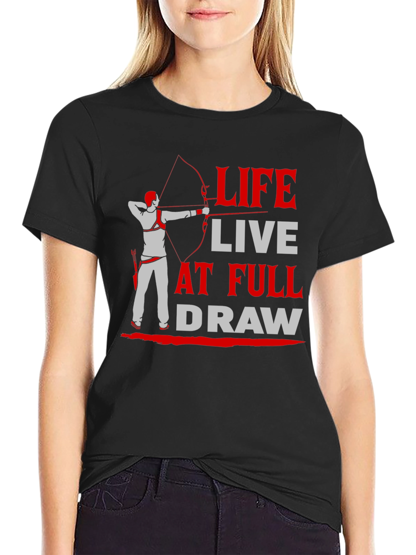 Archery T-Shirt: Life At Full Draw Design