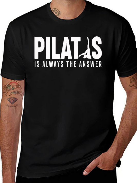 Pilates is Always the Answer Black T-Shirt