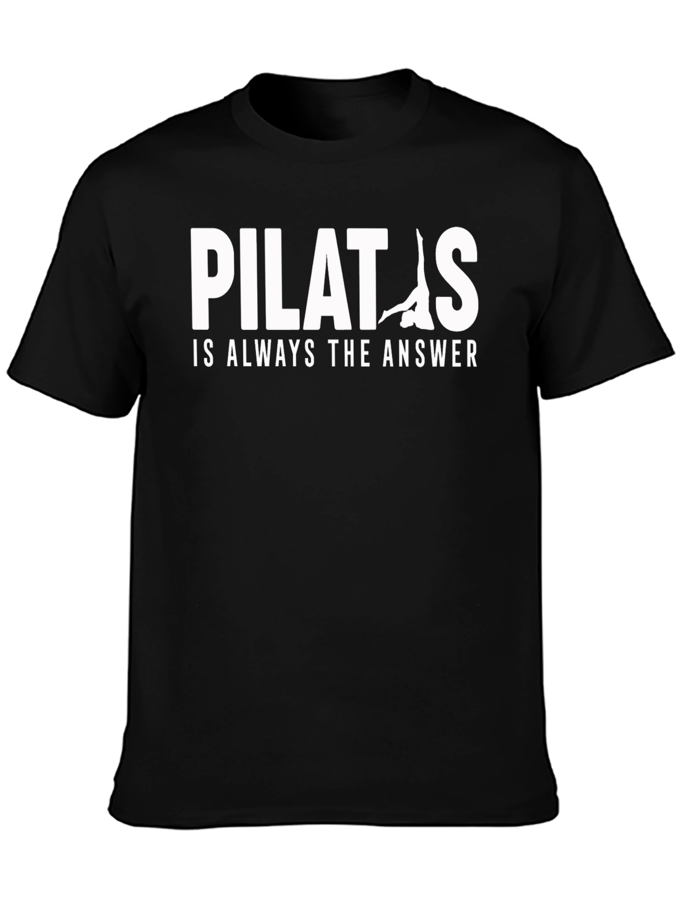 Pilates is Always the Answer Black T-Shirt