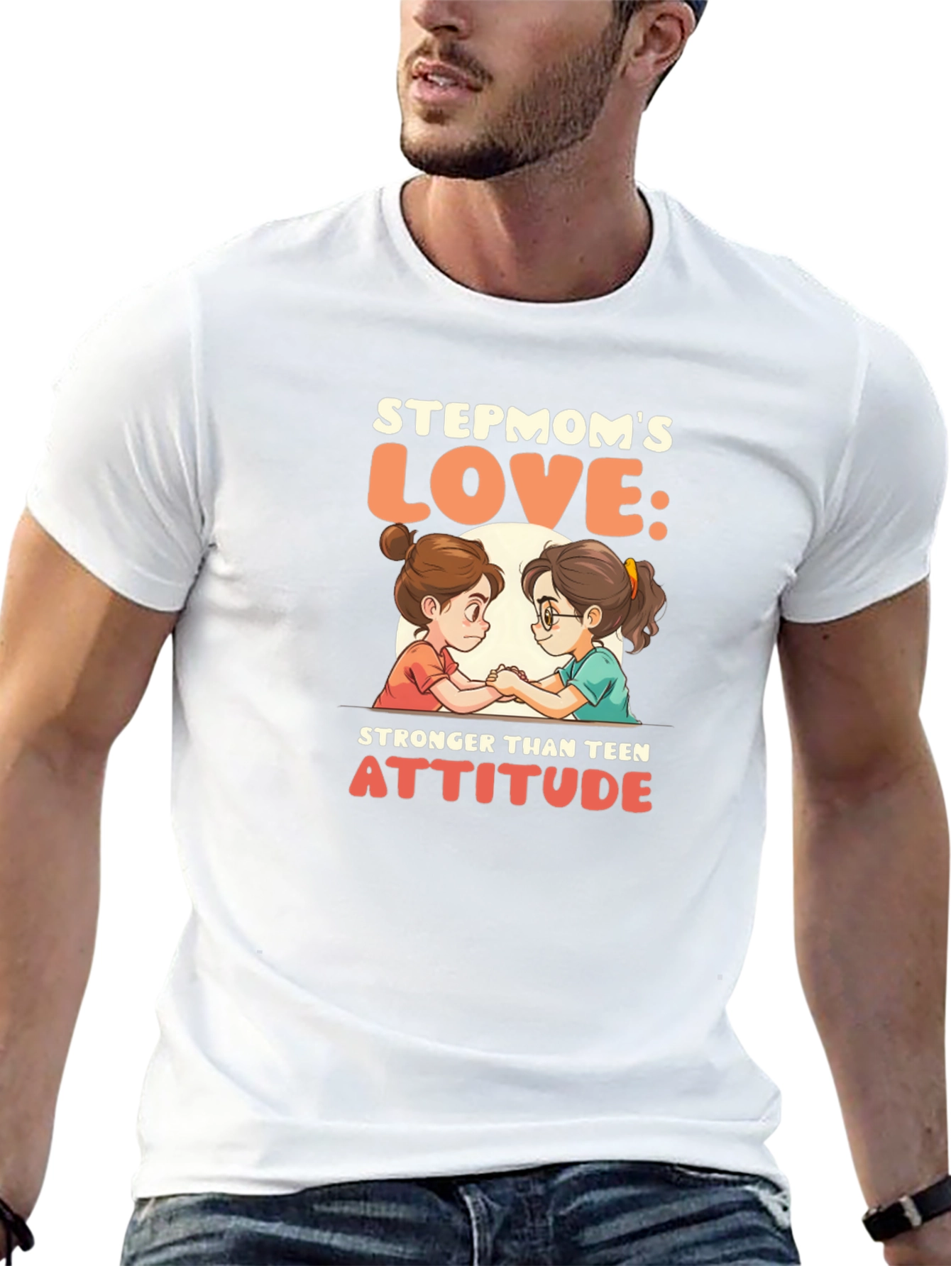 Stepmoms Love T-Shirt: Stronger Than Teen Attitude
