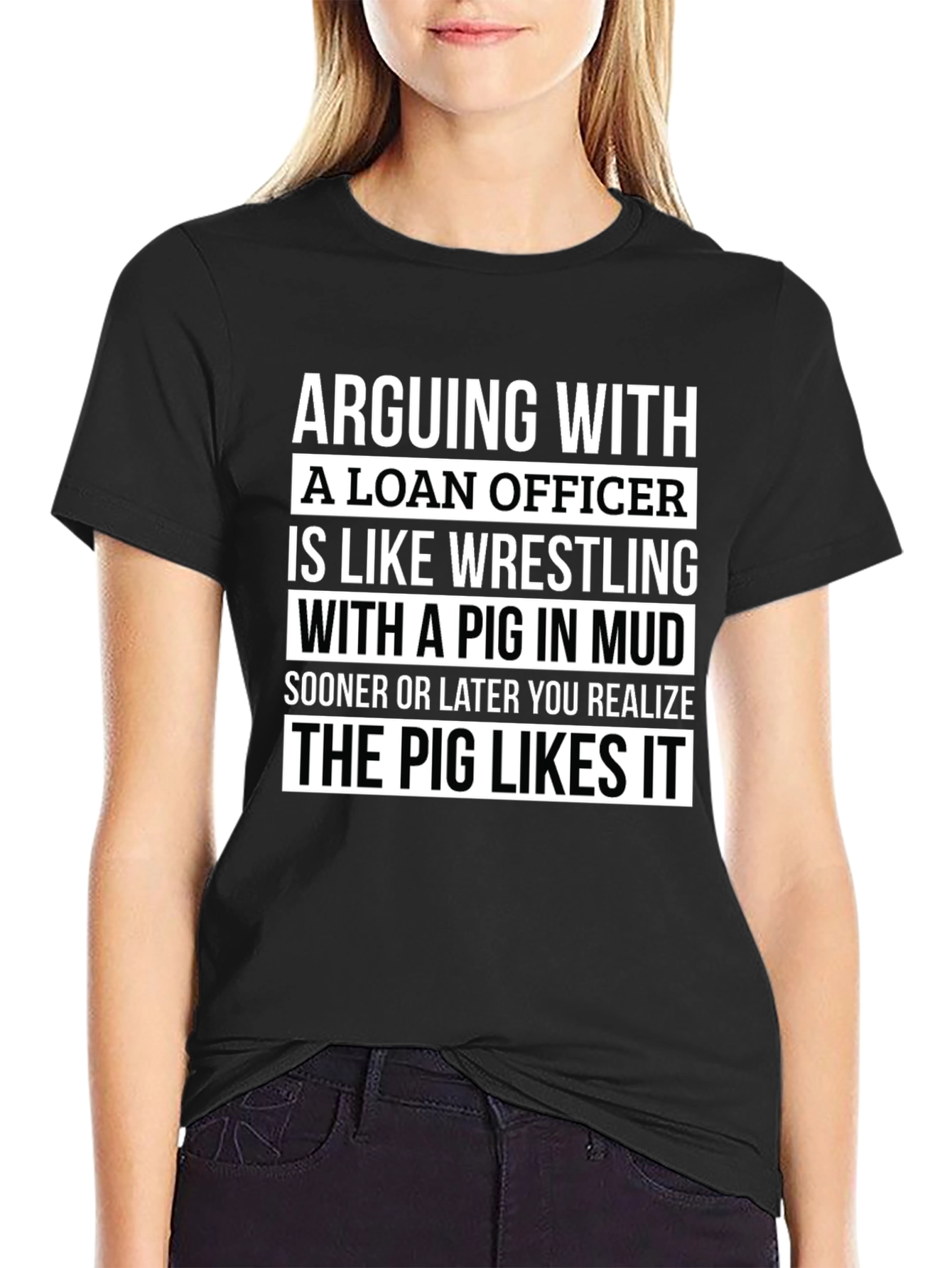 Funny Loan Officer T-Shirt - Pig in Mud