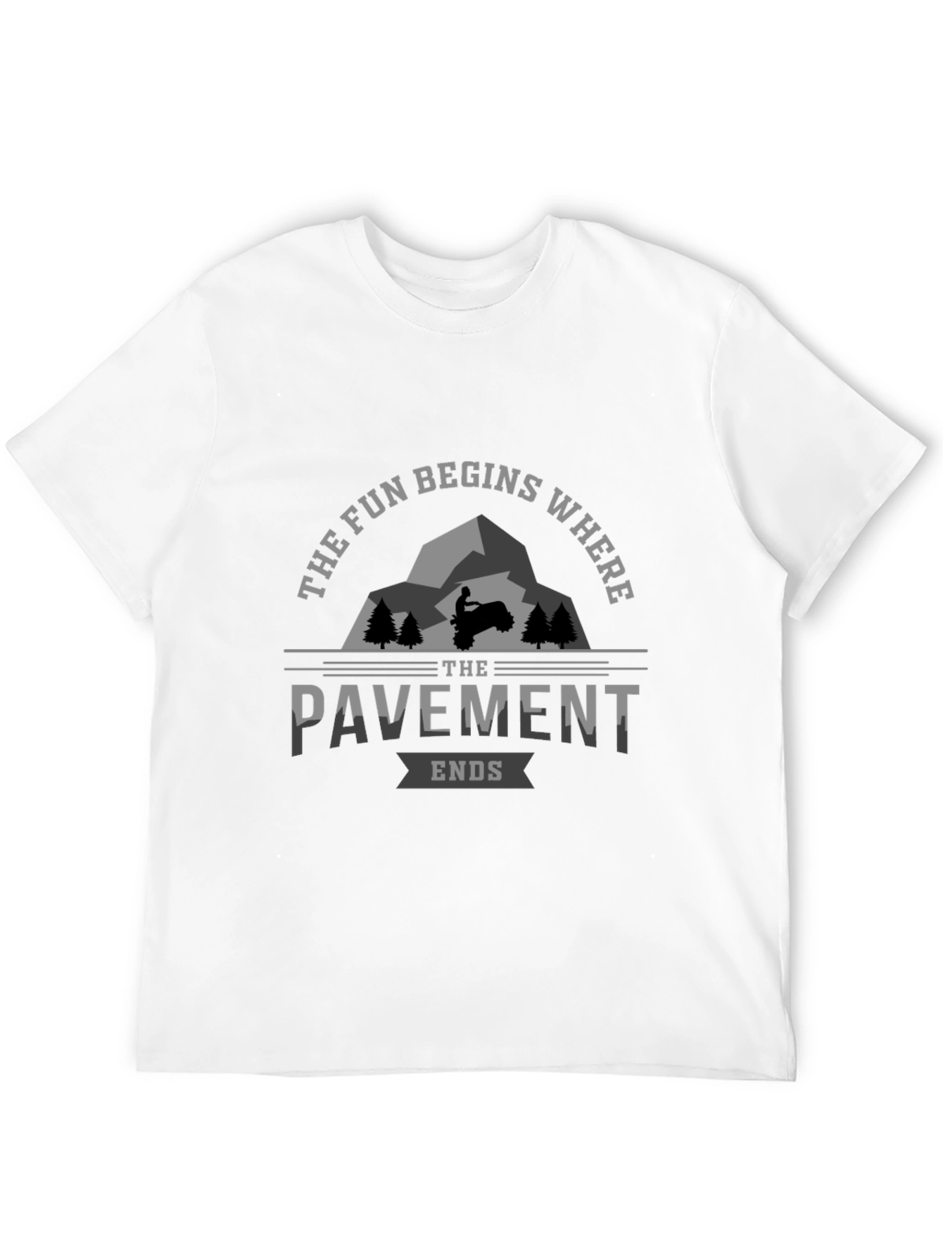 Fun Begins Where Pavement Ends Graphic Tee