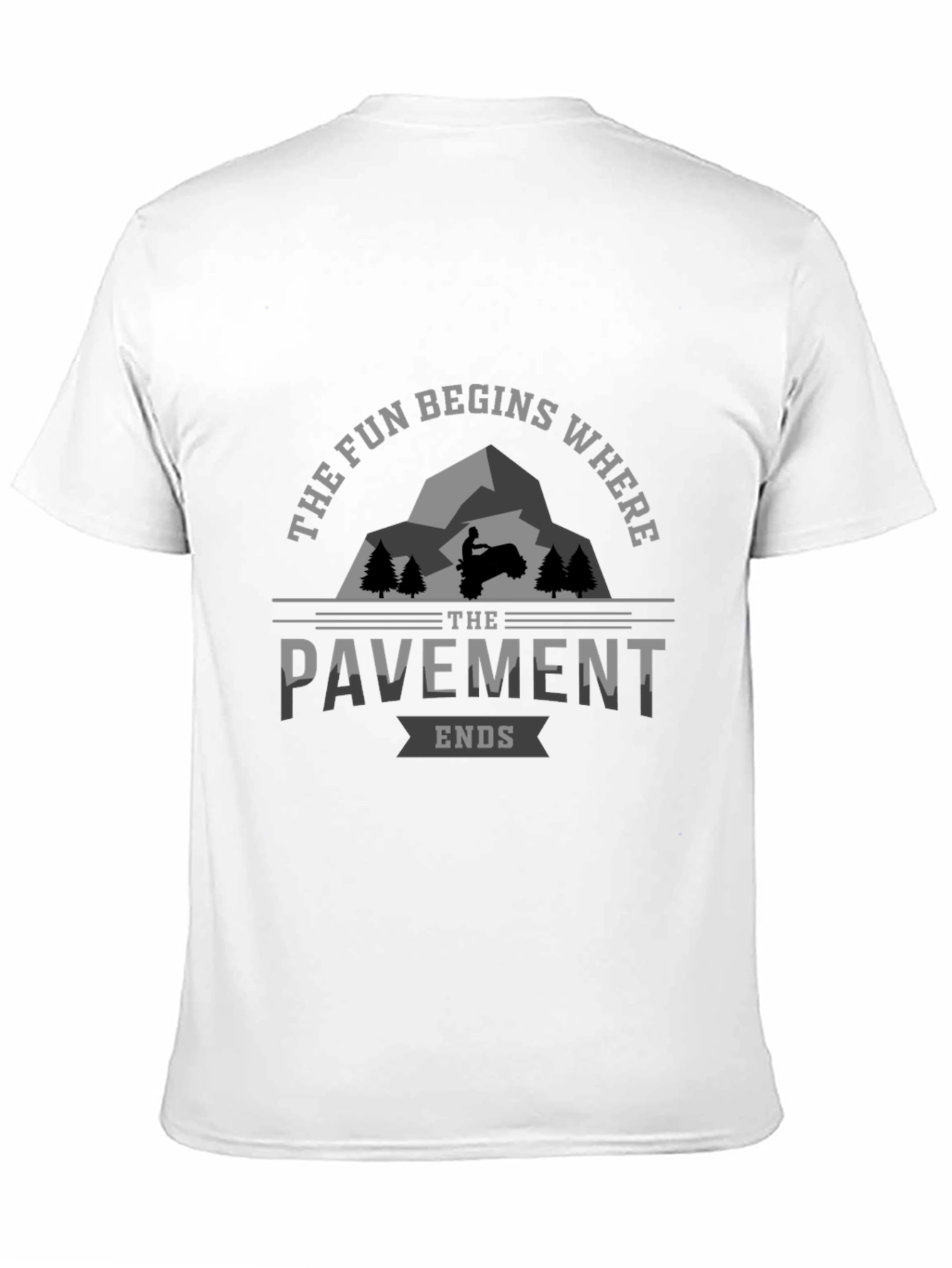 Fun Begins Where Pavement Ends Graphic Tee
