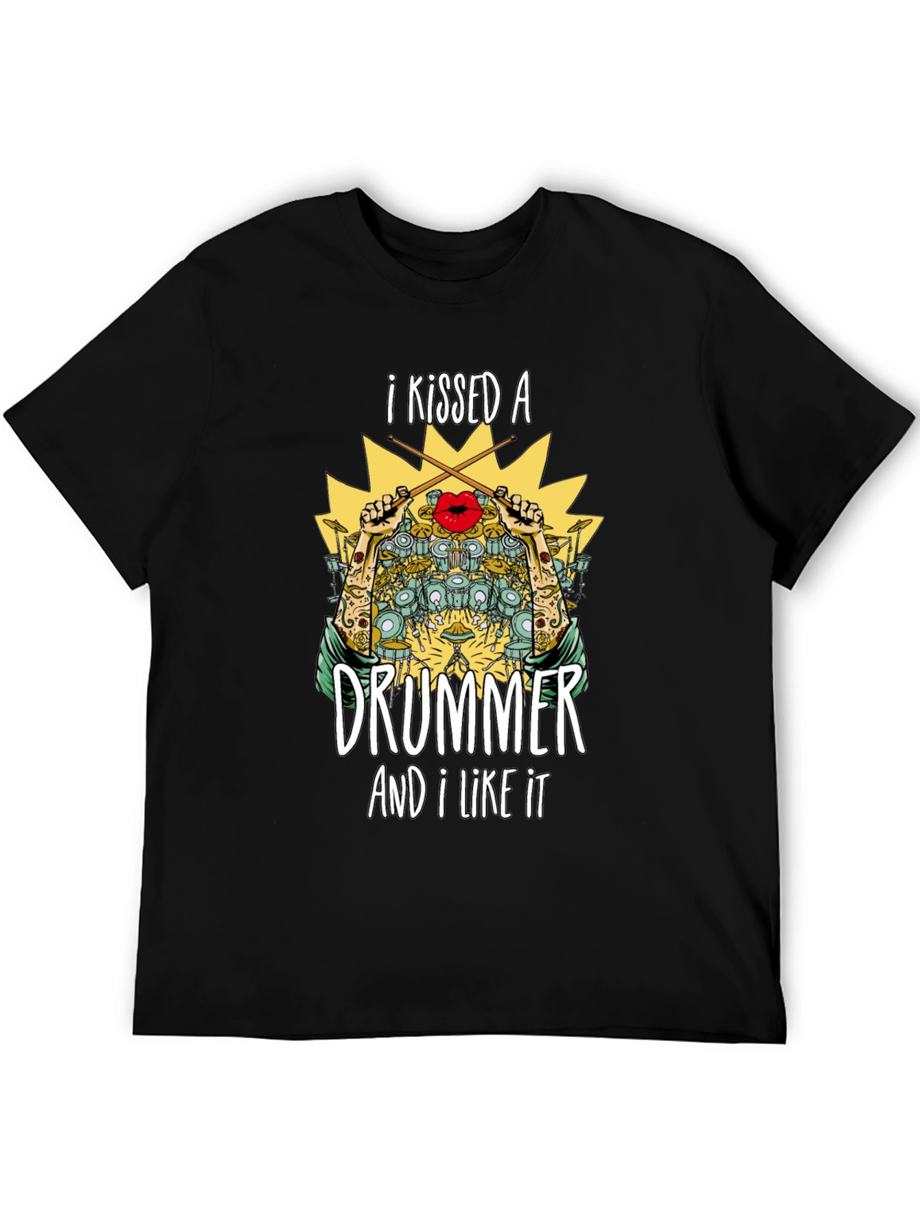 I Kissed a Drummer T-Shirt - Music Lover Tee