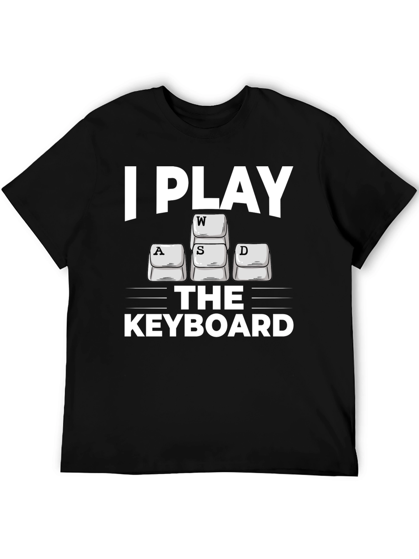 I Play WASD Keyboard Gamer T-Shirt
