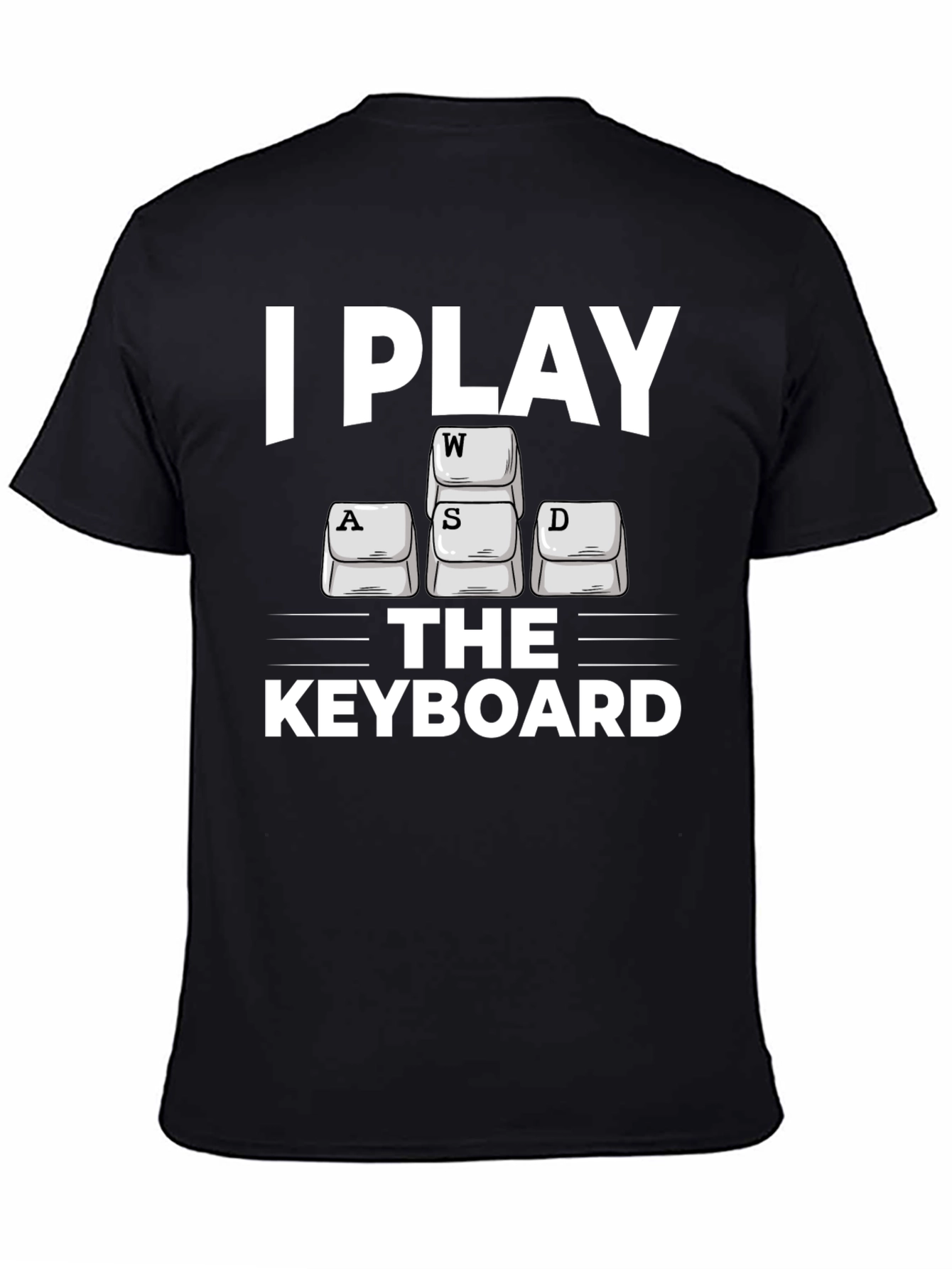 I Play WASD Keyboard Gamer T-Shirt
