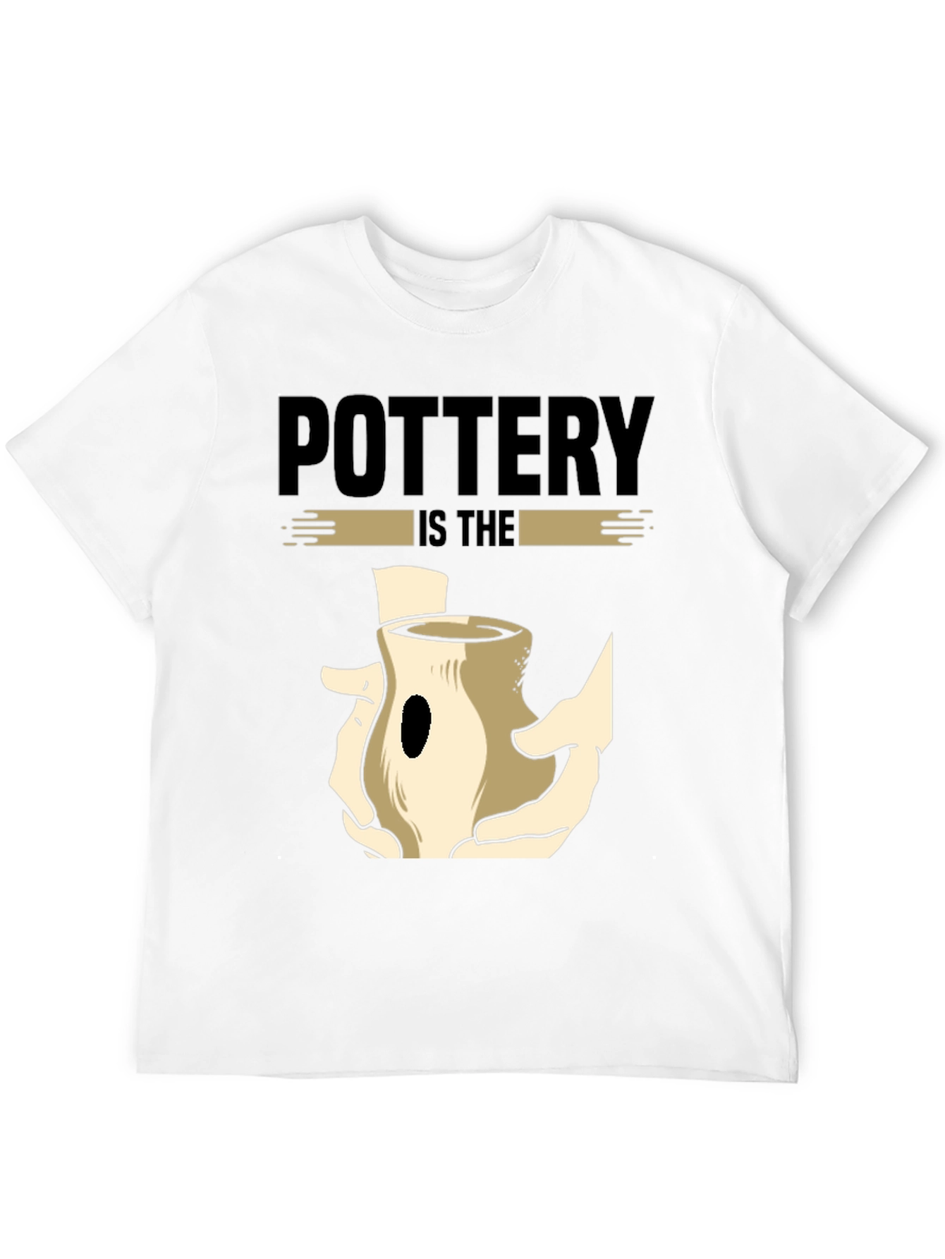 Pottery is The Art Black Graphic T-Shirt